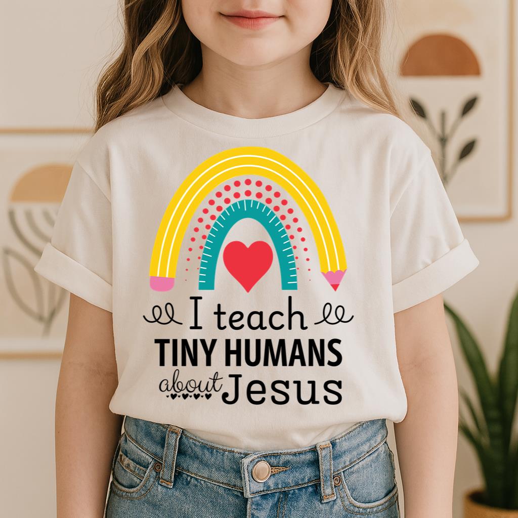 I Teach Tiny Humans About Jesus 31