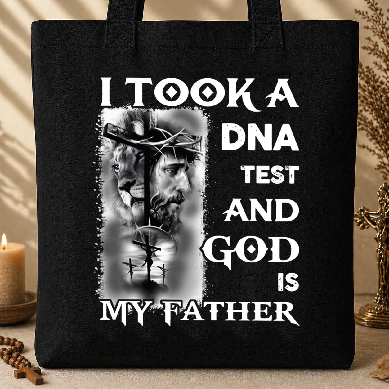 I Took A DNA Test And God Is My Father 03 Tote Bag