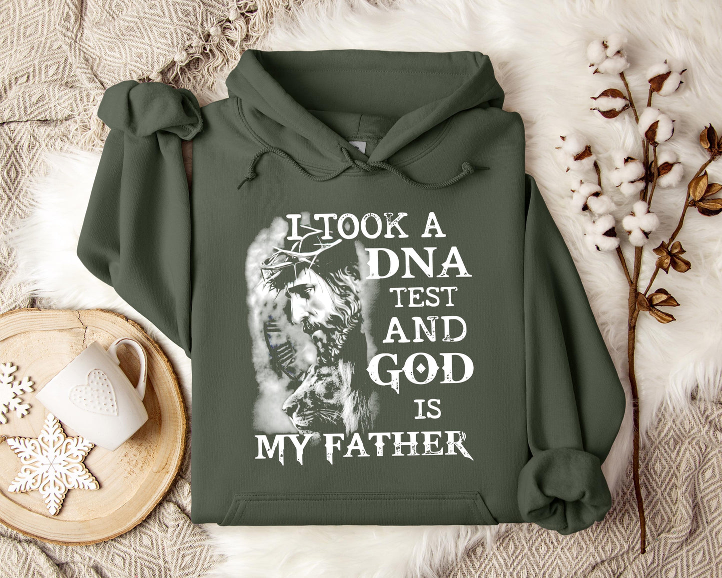 I Took A DNA Test And God Is My Father Hoodie