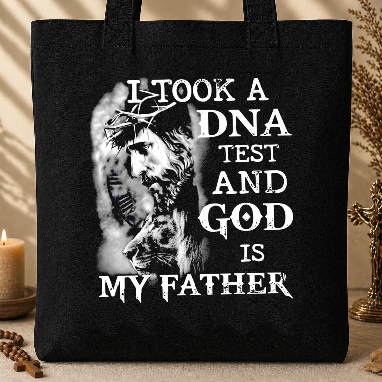 I Took A DNA Test And God Is My Father Tote Bag