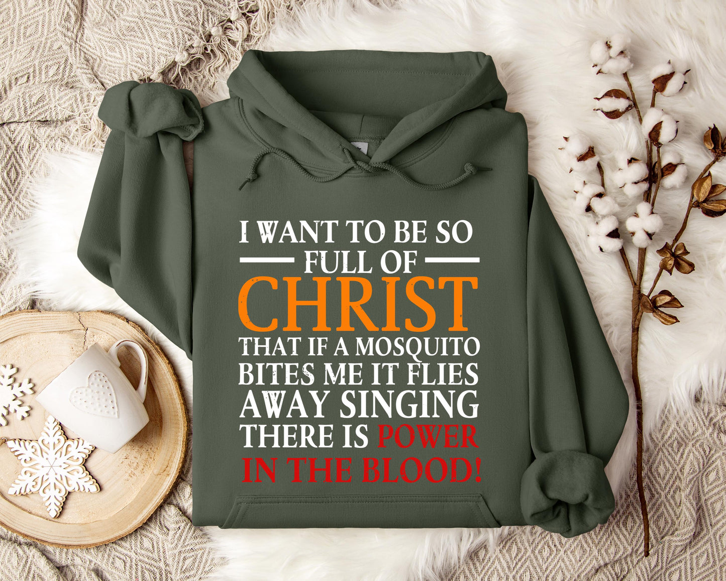 I Want To Be So Full Of Christ Hoodie