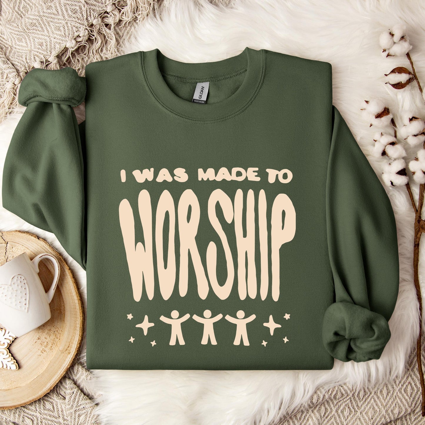 I Was Made To Worship Sweatshirt