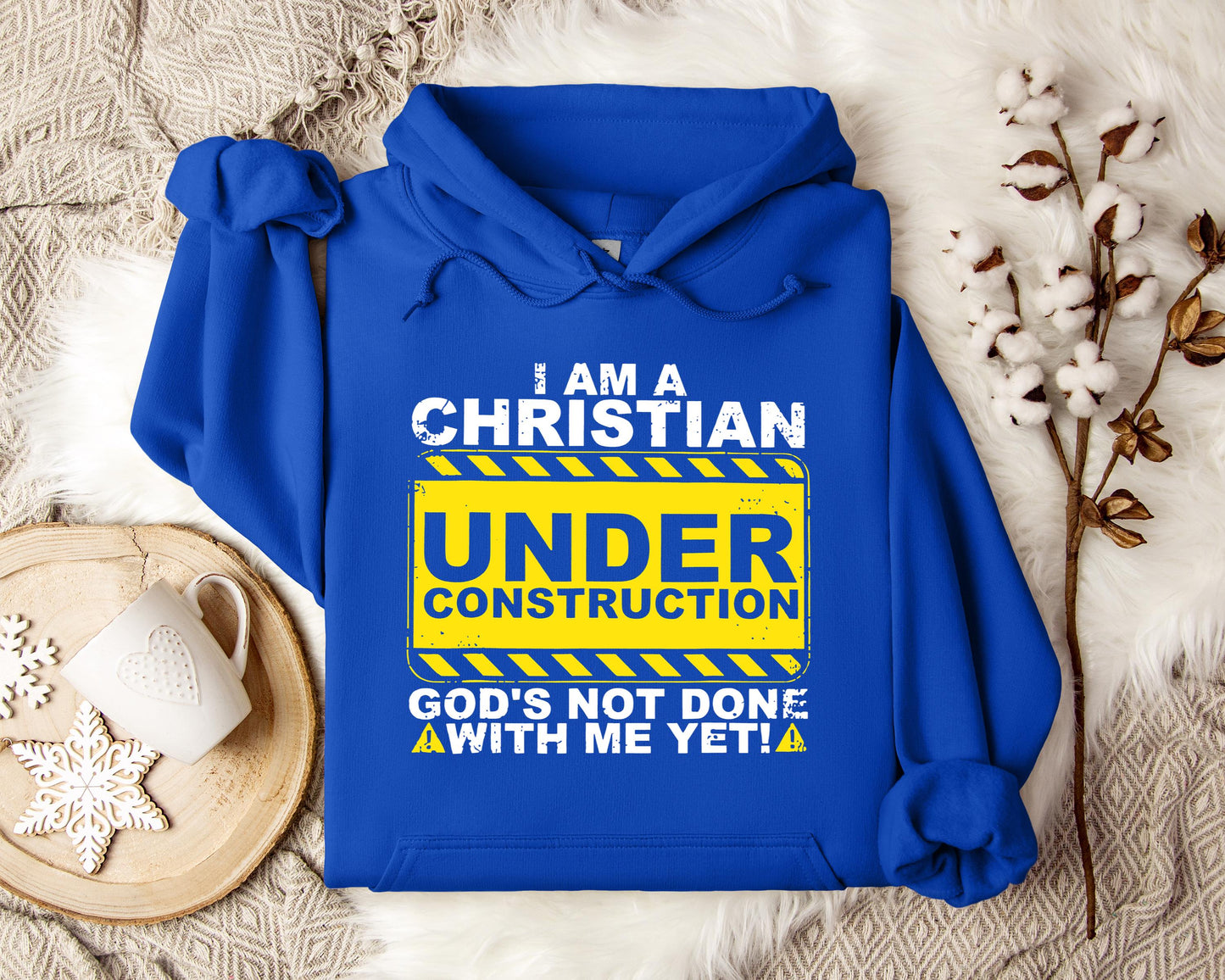 I'm A Christian God's Not Done With Me Yet Hoodie