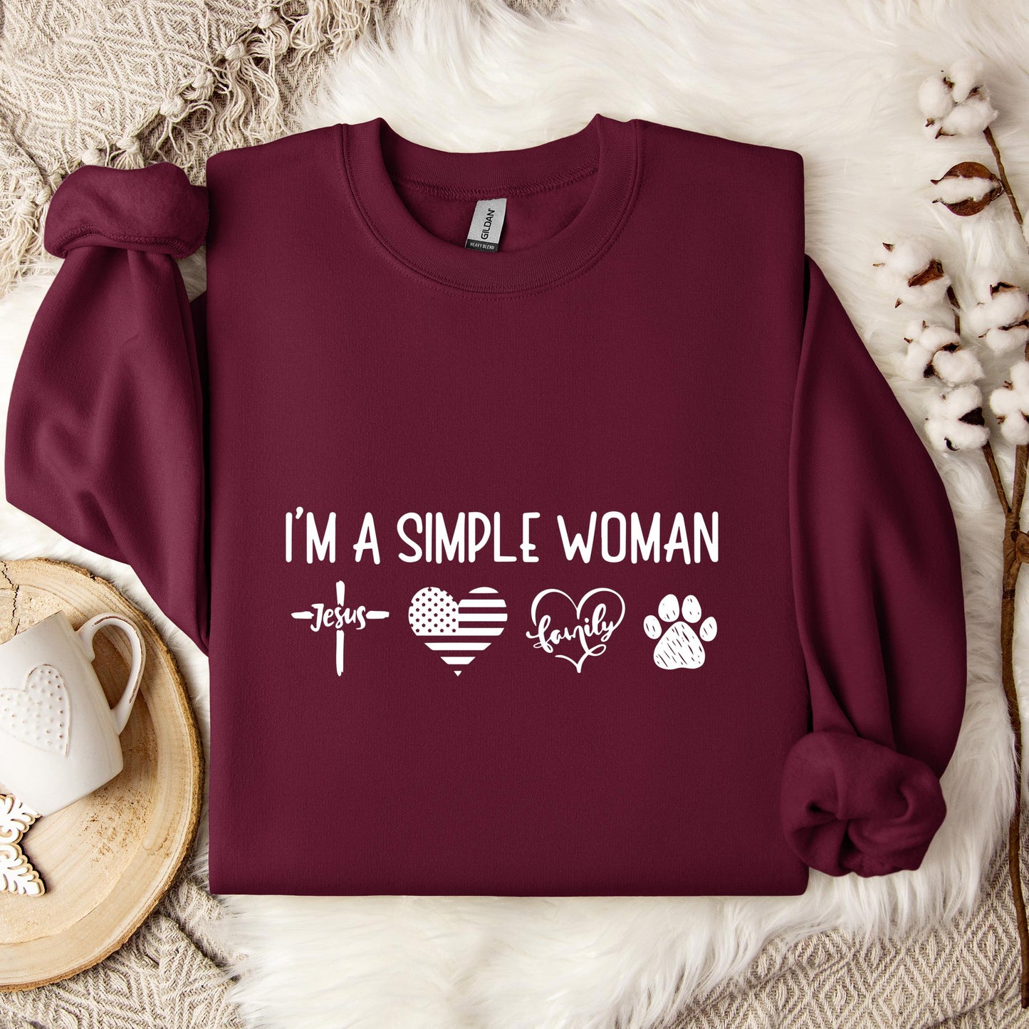 I'm A Simple Woman Sweatshirt