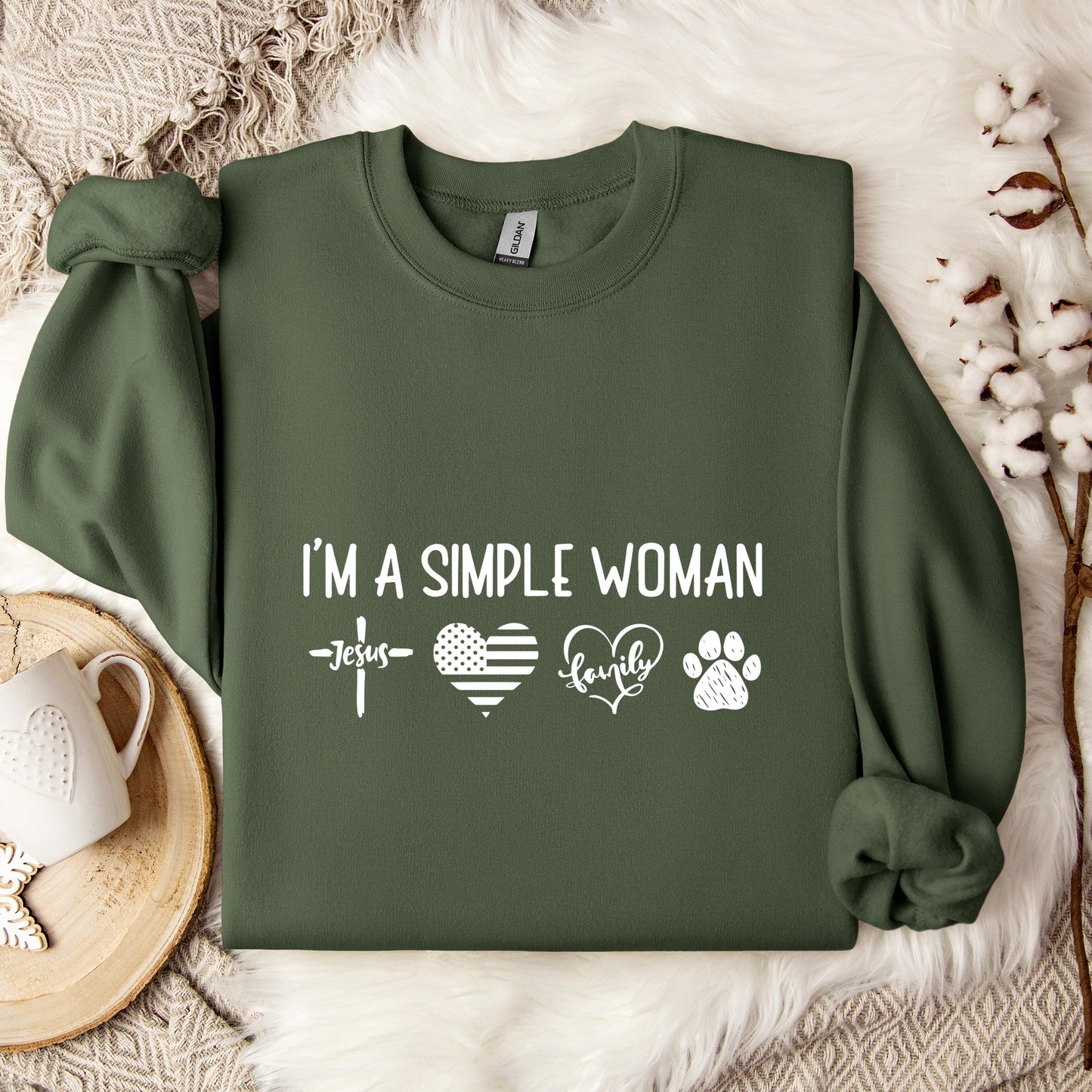 I'm A Simple Woman Sweatshirt
