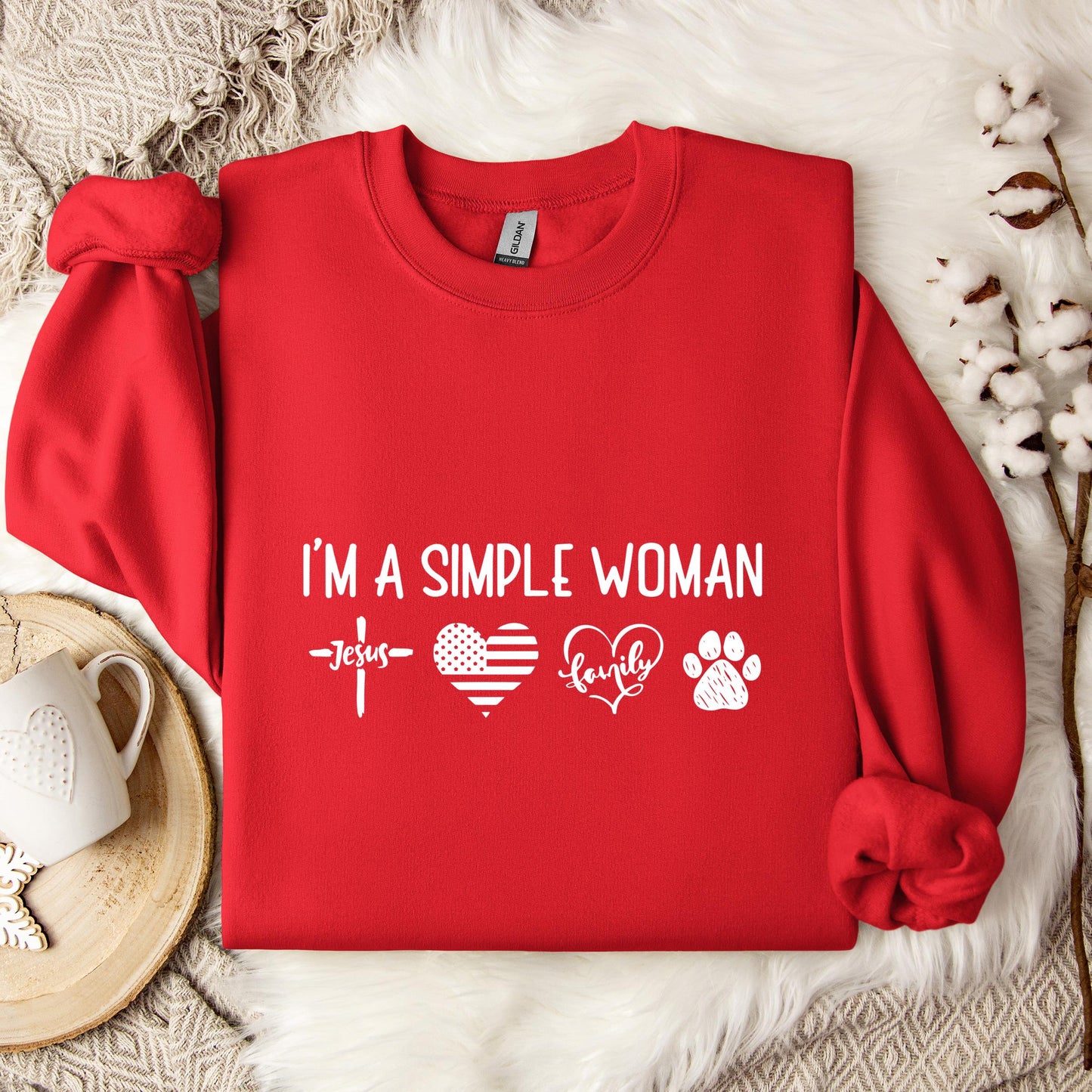 I'm A Simple Woman Sweatshirt