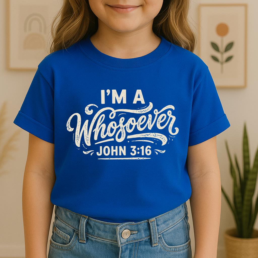 I'm A Whosoever John 3.16 02