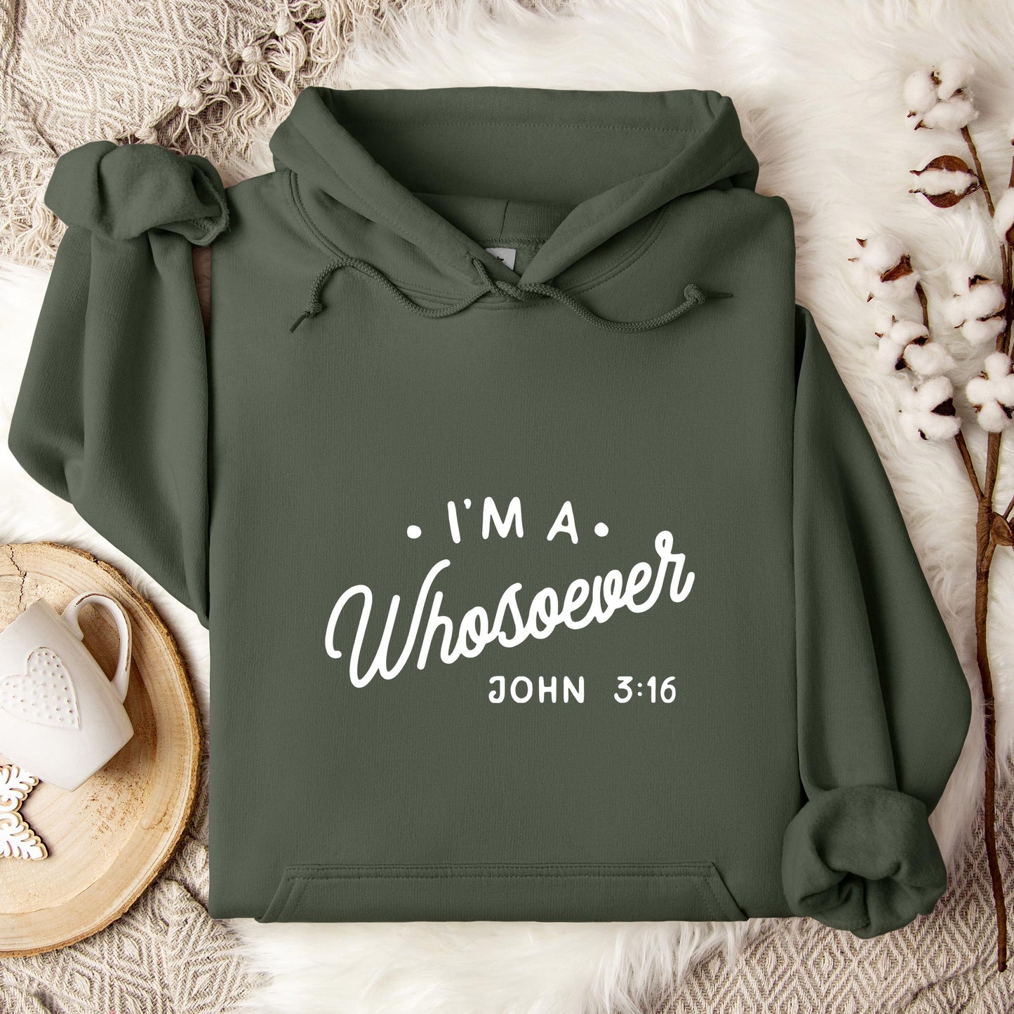 I'm A Whosoever John 3.16 Hoodie