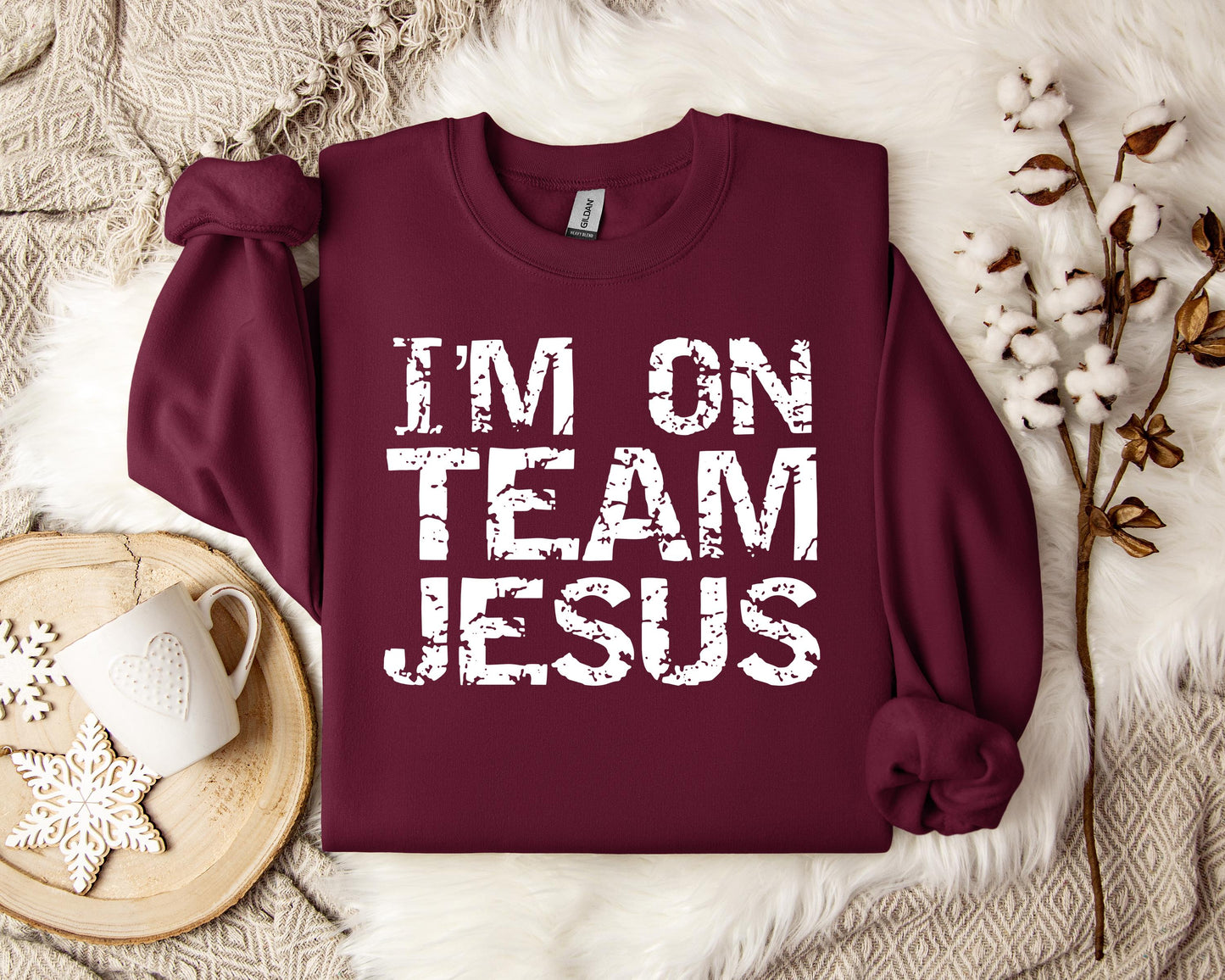 I'm On Team Jesus Sweatshirt