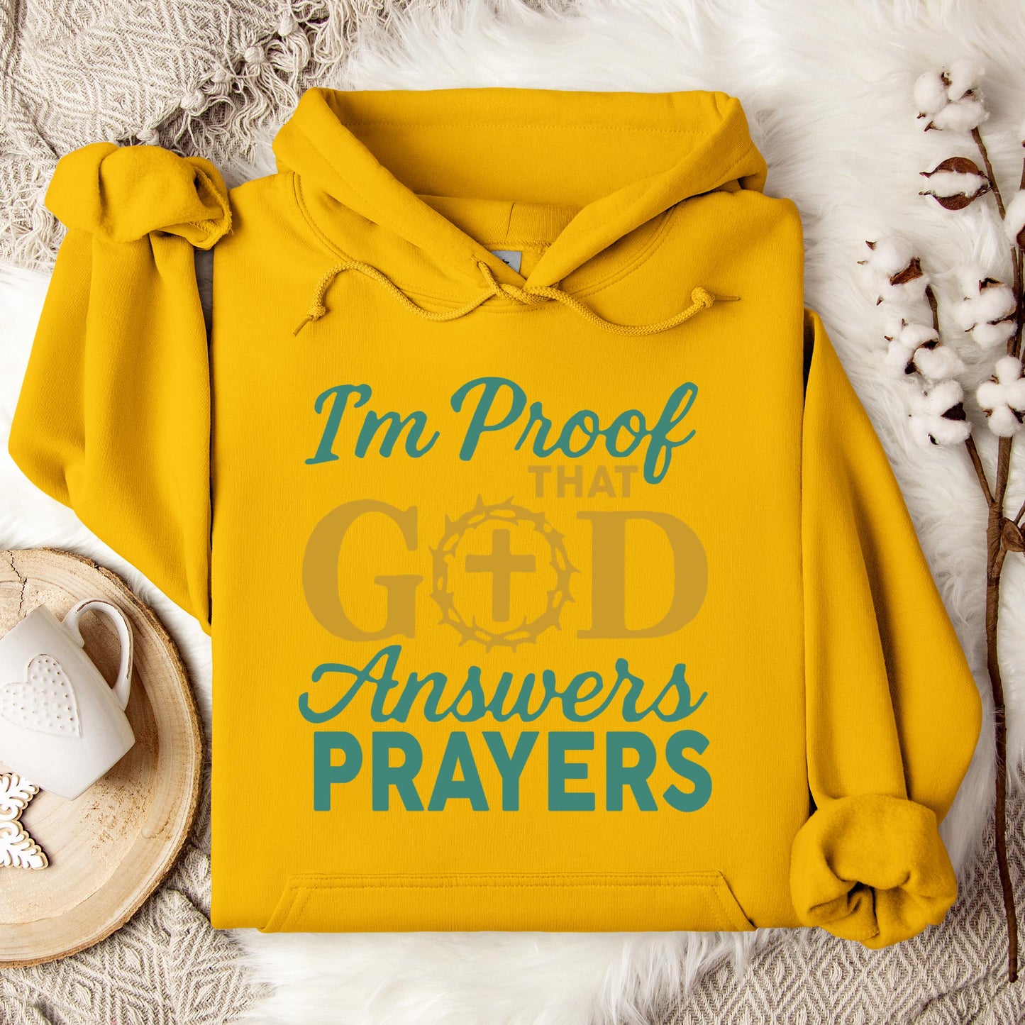 I'm Proof That God Answers Prayers 03 Hoodie