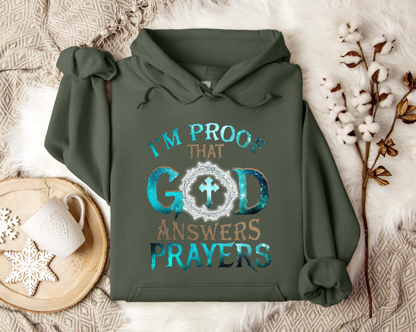 I'm Proof That God Answers Prayers 2 Hoodie