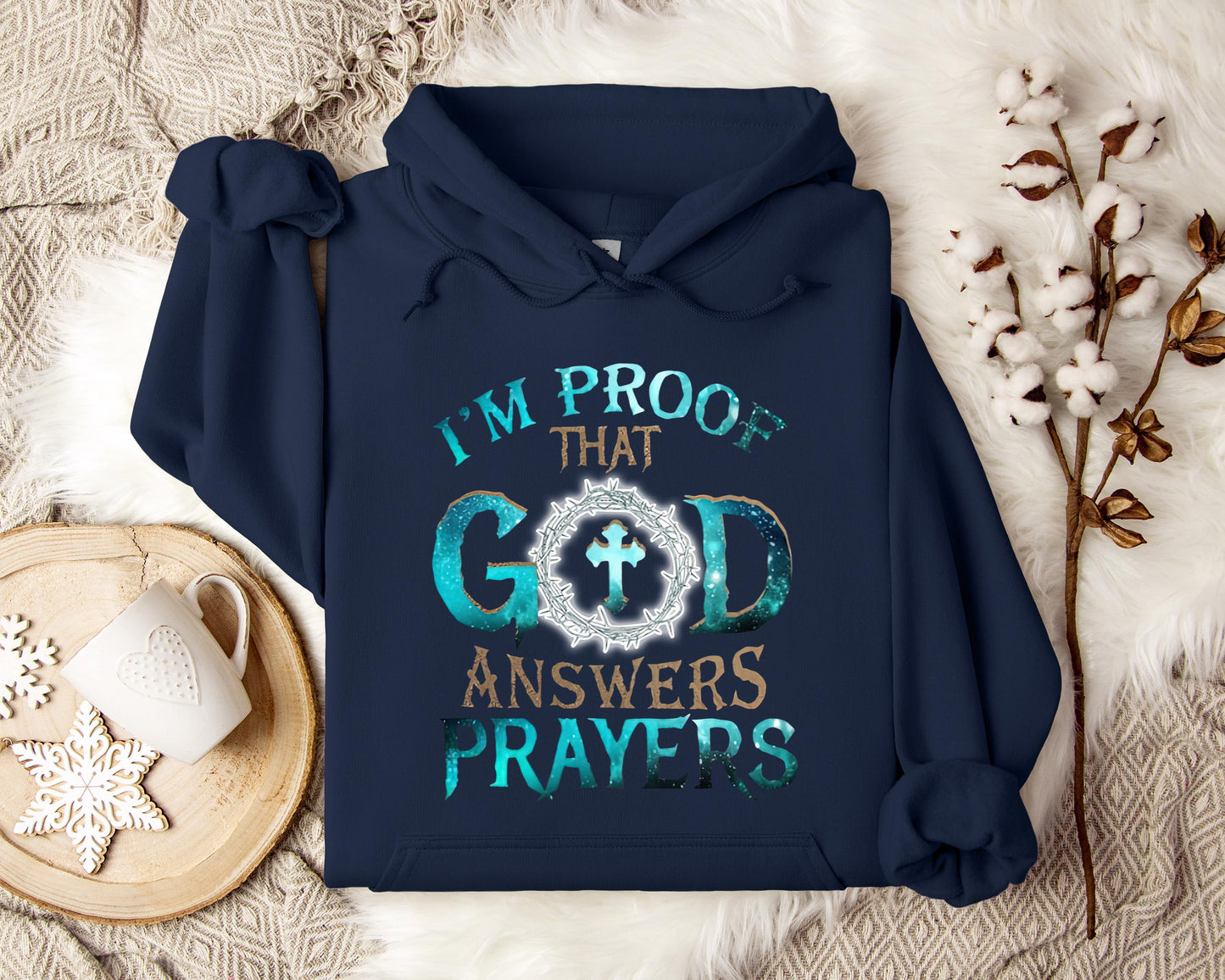 I'm Proof That God Answers Prayers 2 Hoodie