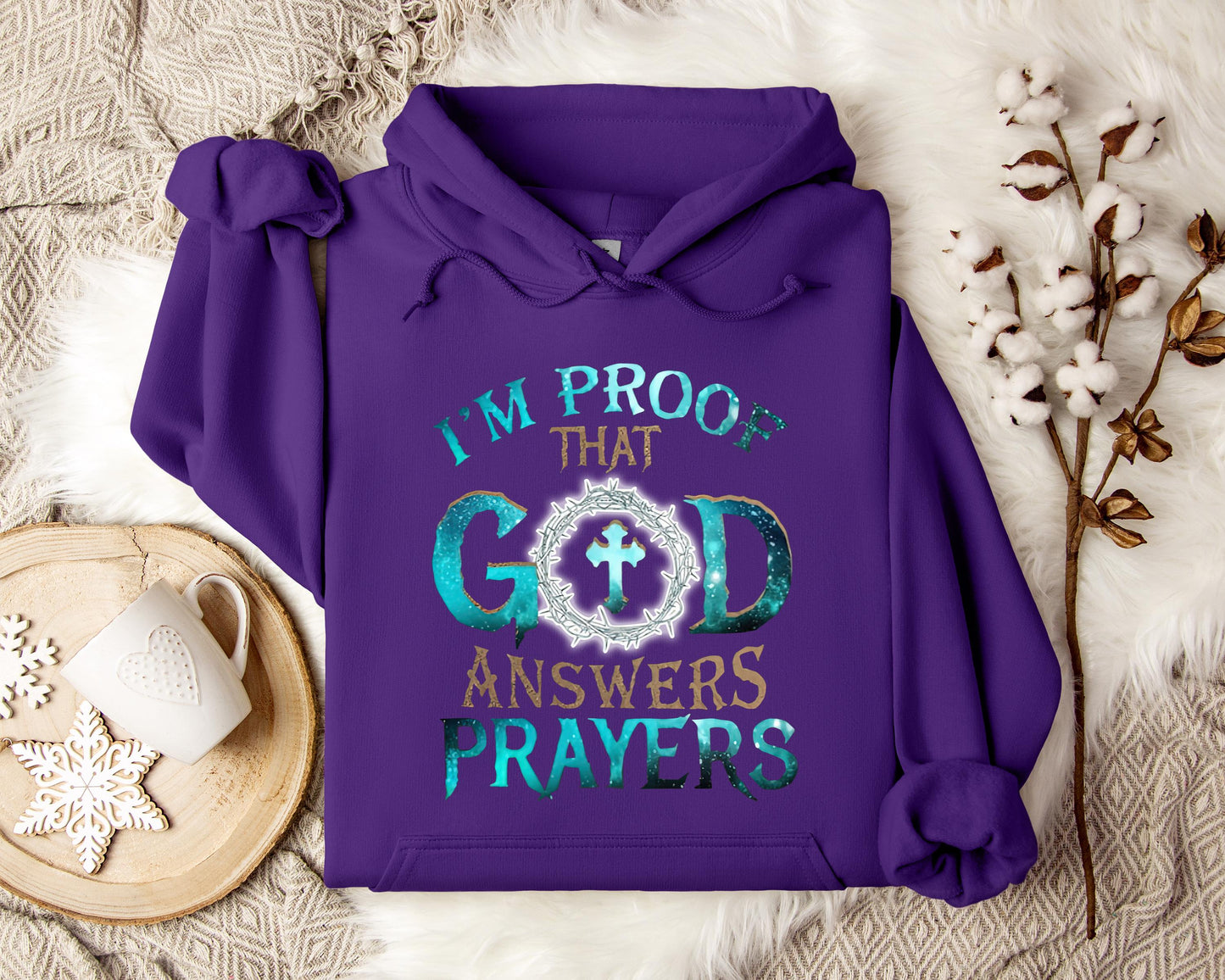 I'm Proof That God Answers Prayers 2 Hoodie