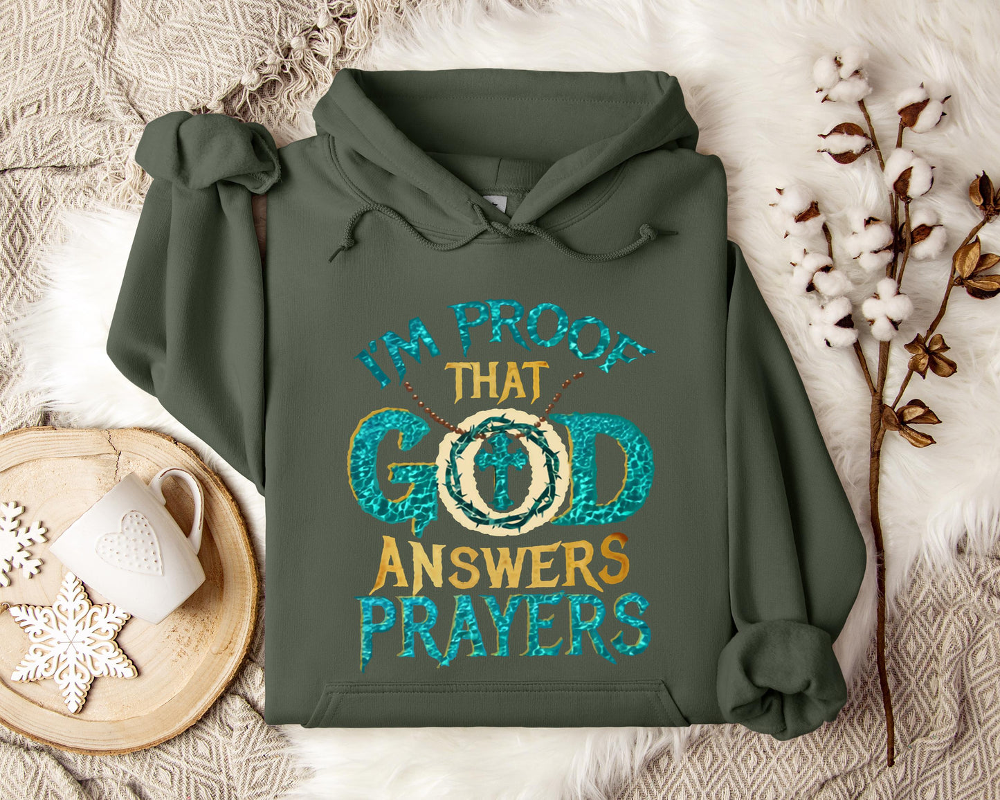 I'm Proof That God Answers Prayers Hoodie