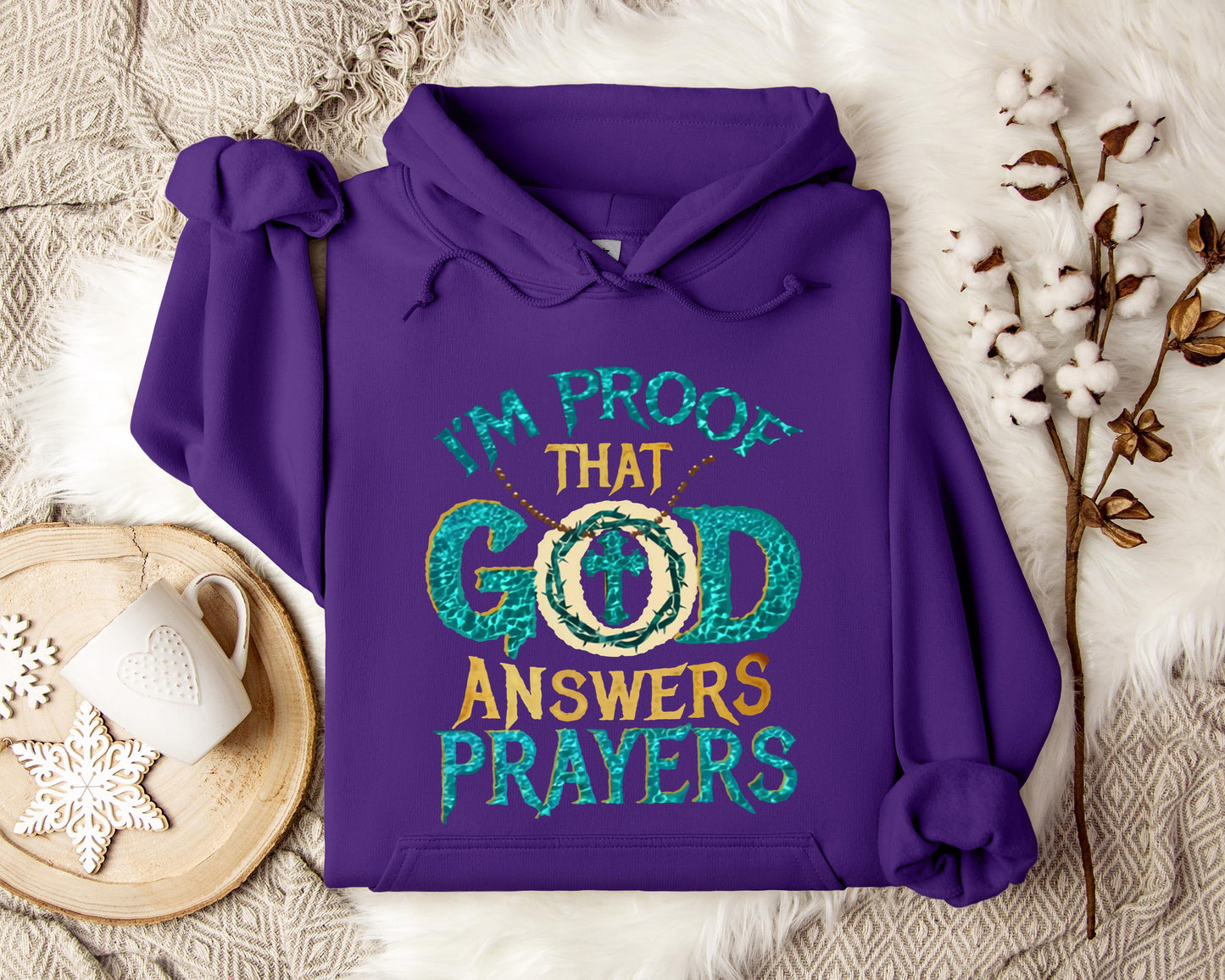I'm Proof That God Answers Prayers Hoodie