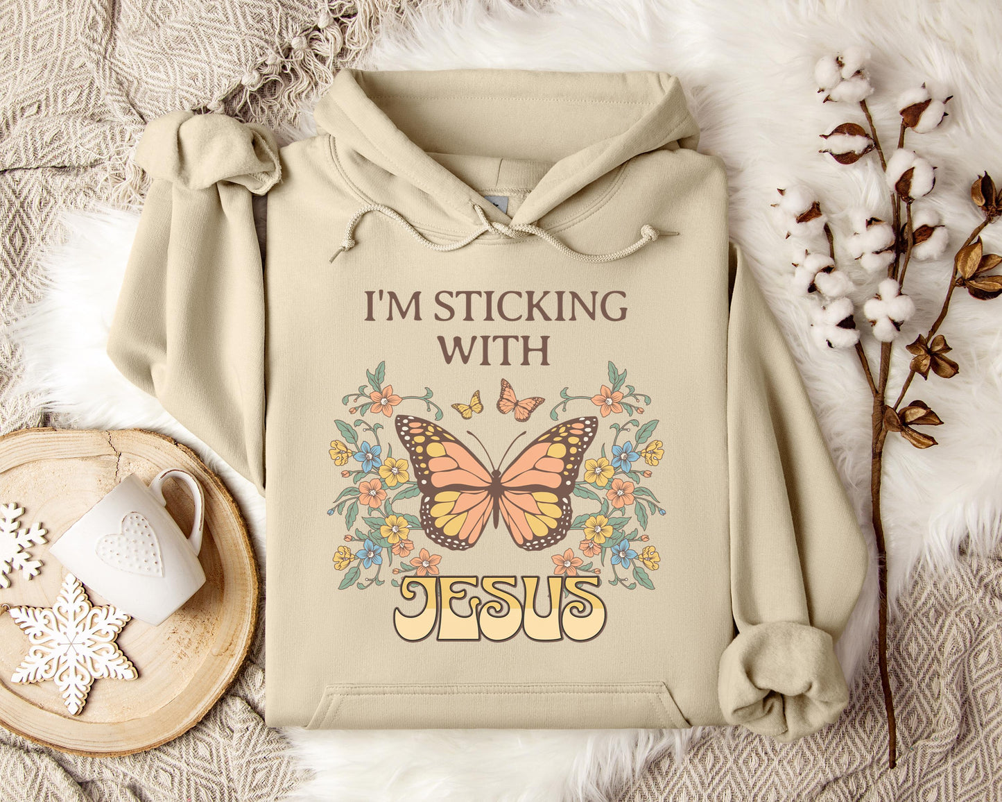 I'm Sticking With Jesus Hoodie