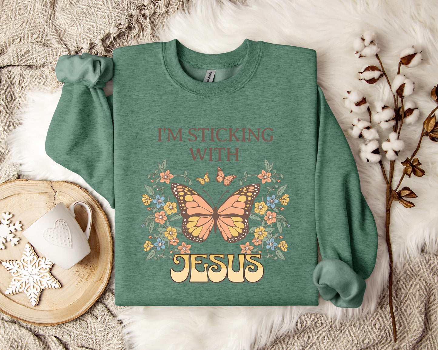 I'm Sticking With Jesus Sweatshirt
