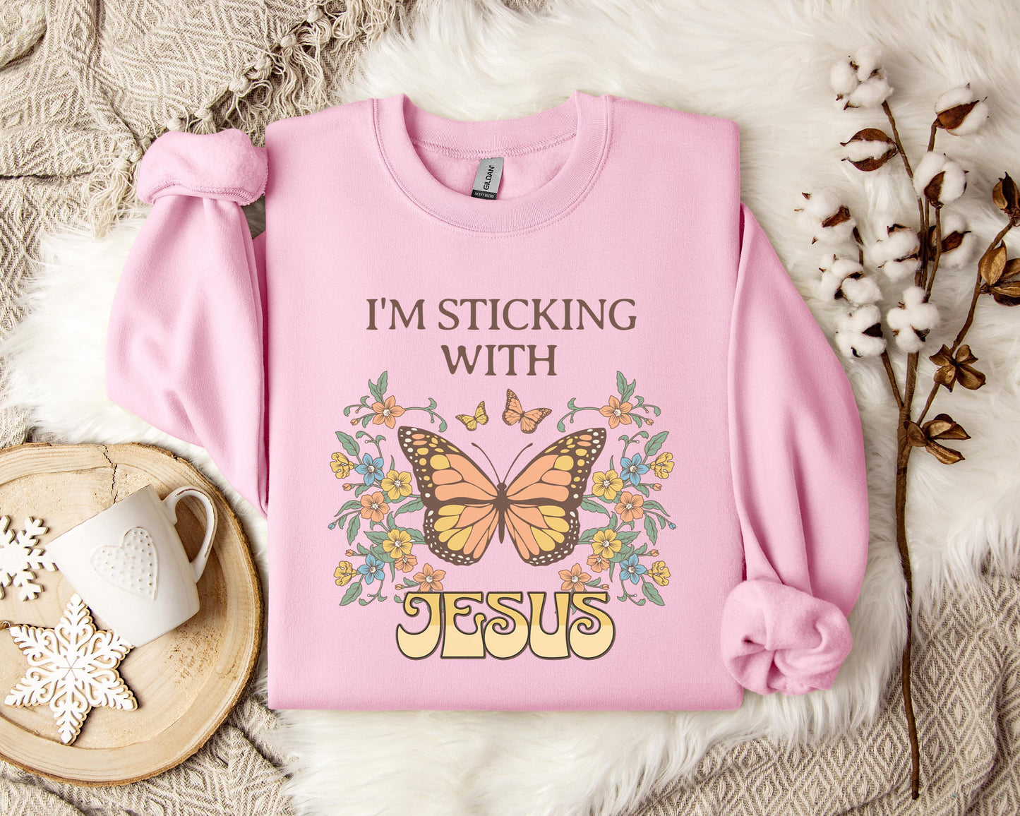 I'm Sticking With Jesus Sweatshirt