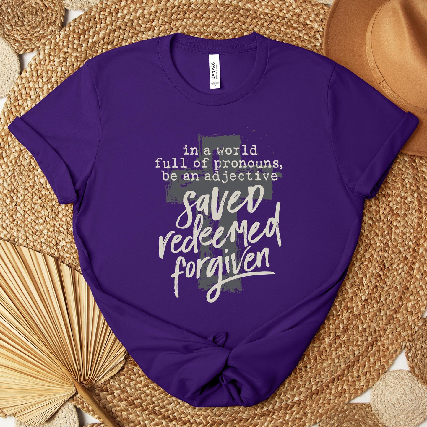 In A World Full Of Pronouns Be An Adjective Saved Redeemed Forgiven Premium T-shirt