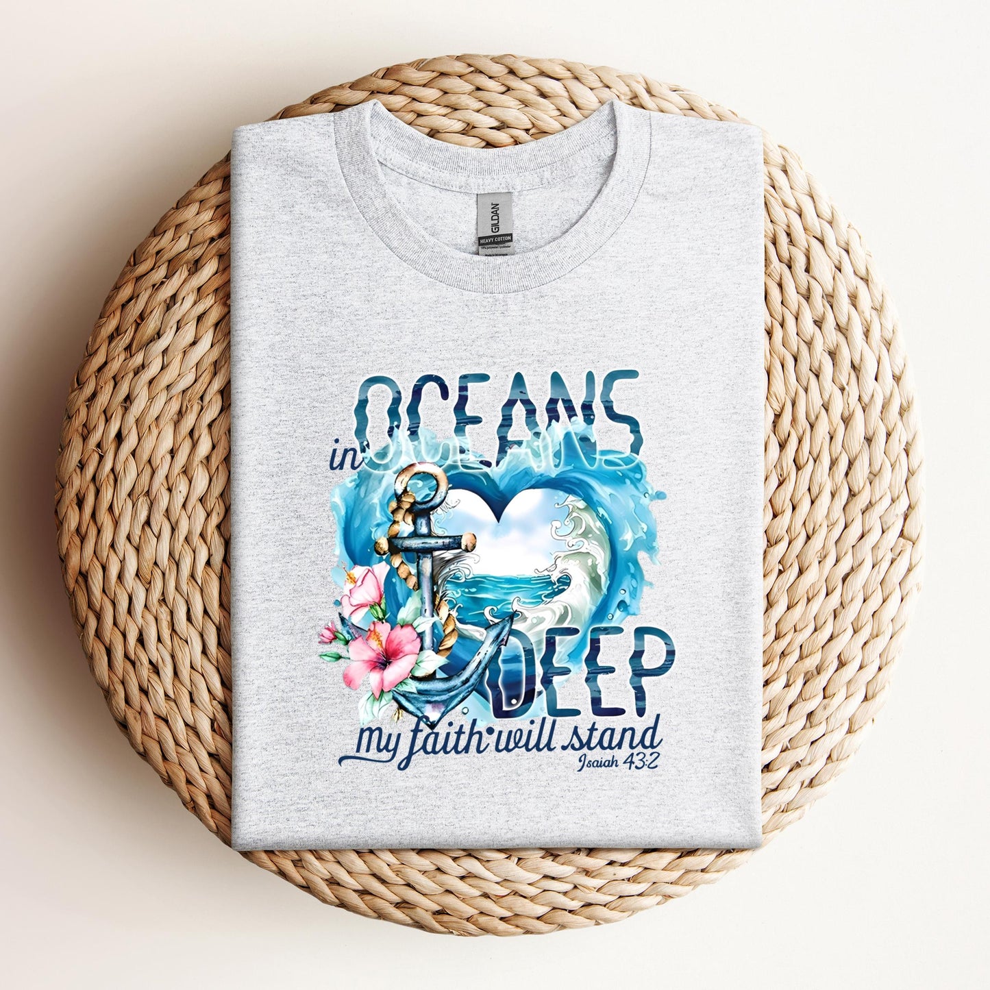 In Oceans Deep My Faith Will Stand Isaiah 43.2