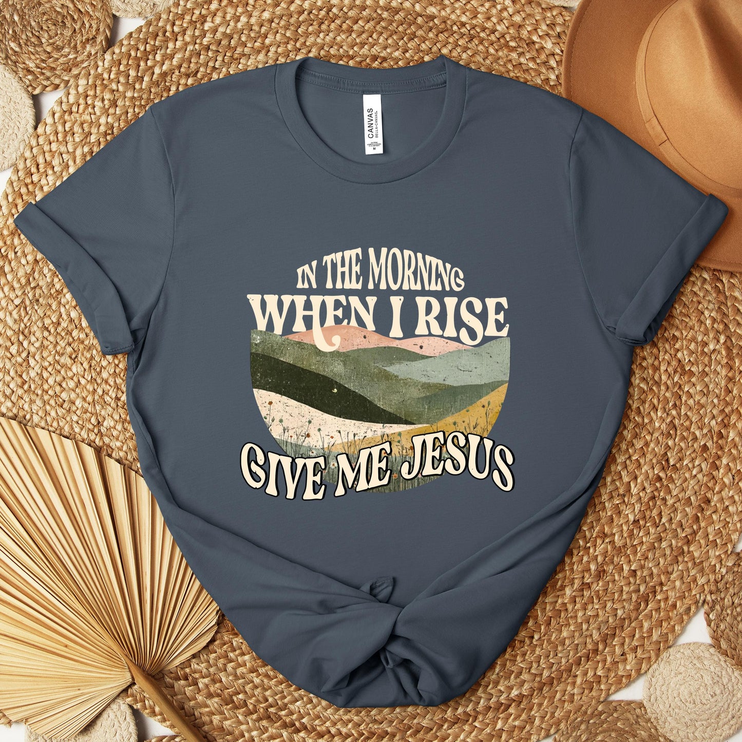 In The Morning When I Rise Give Me Jesus Premium T-shirt