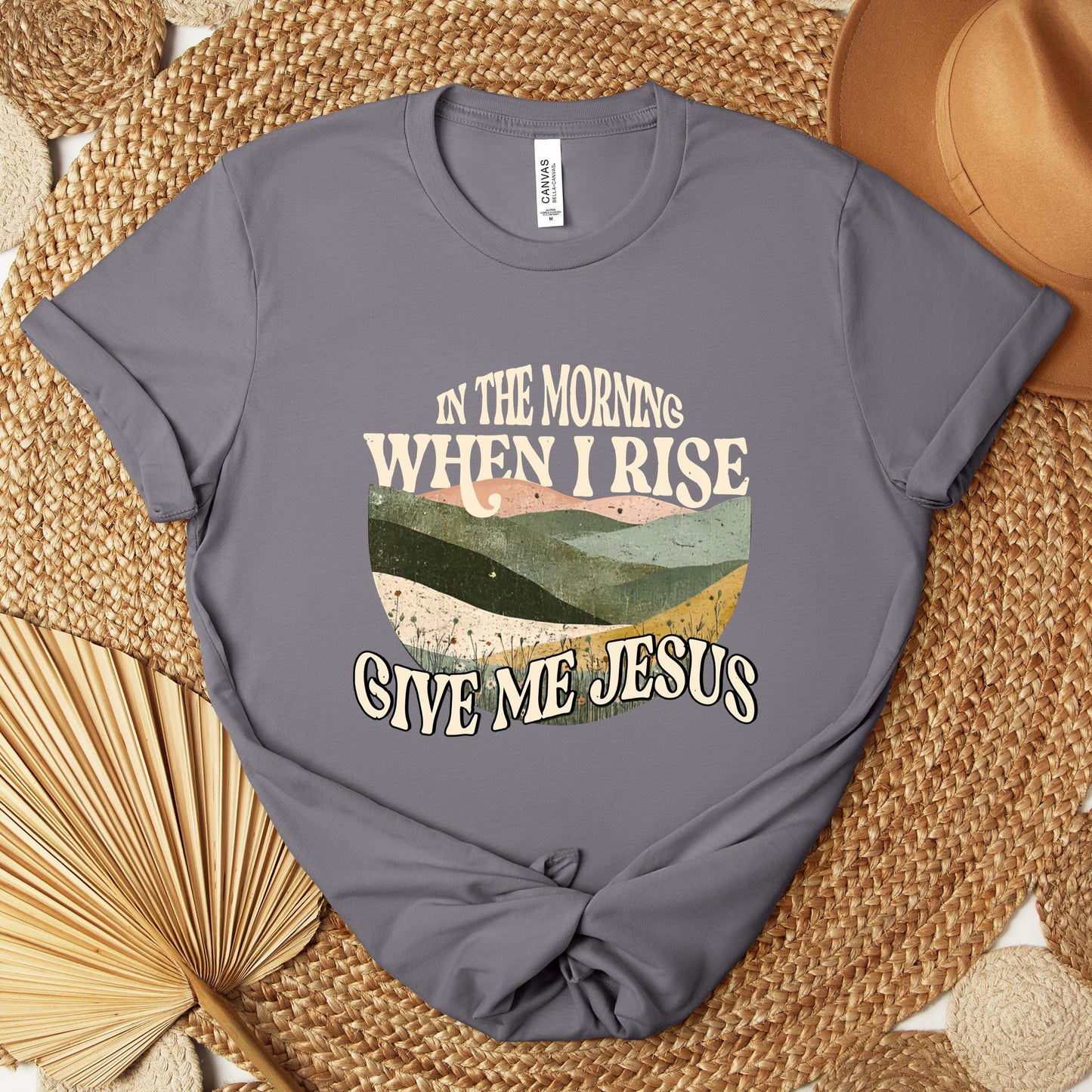 In The Morning When I Rise Give Me Jesus Premium T-shirt