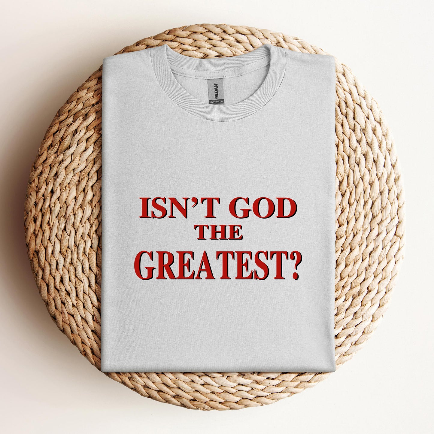 Isn't God The Greatest