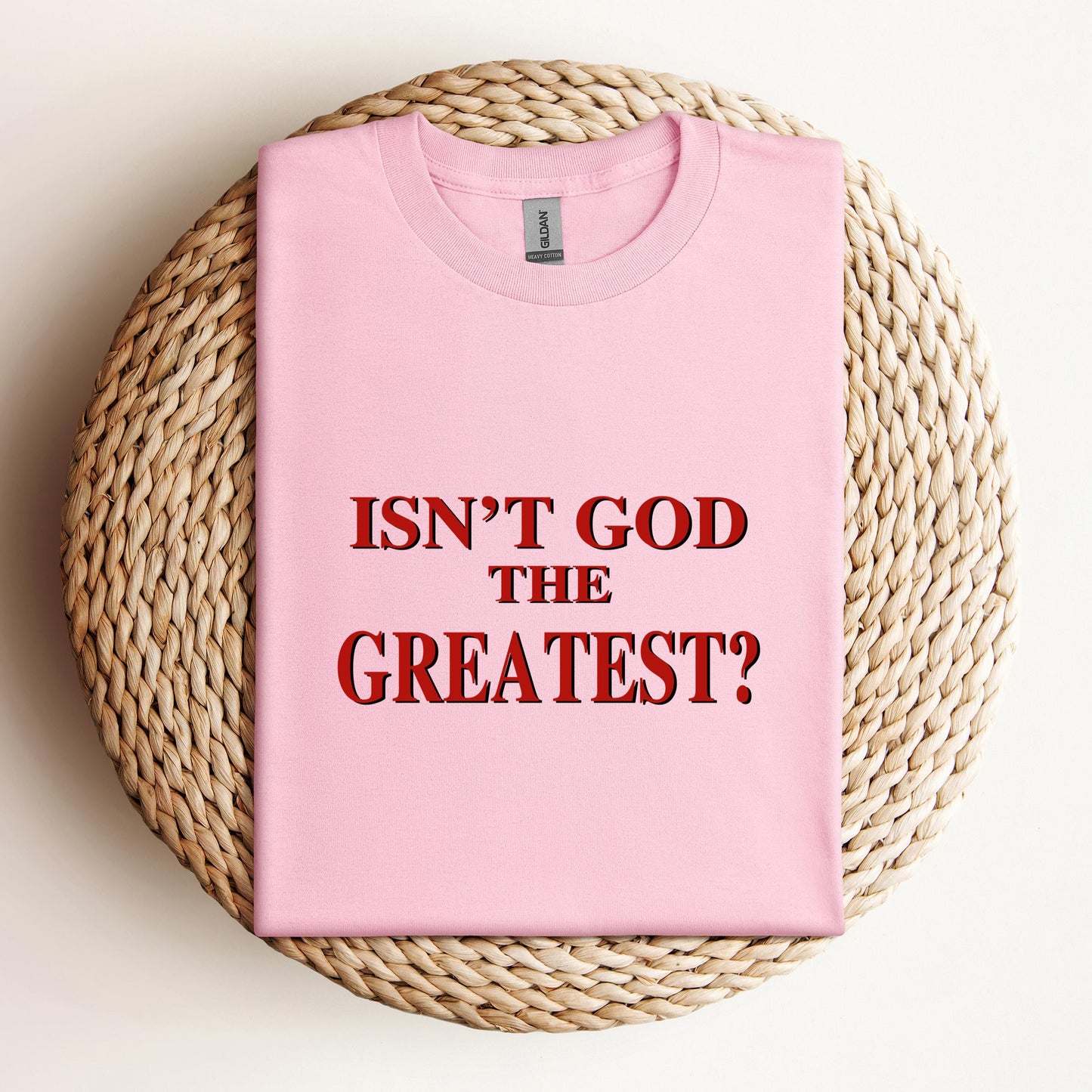 Isn't God The Greatest