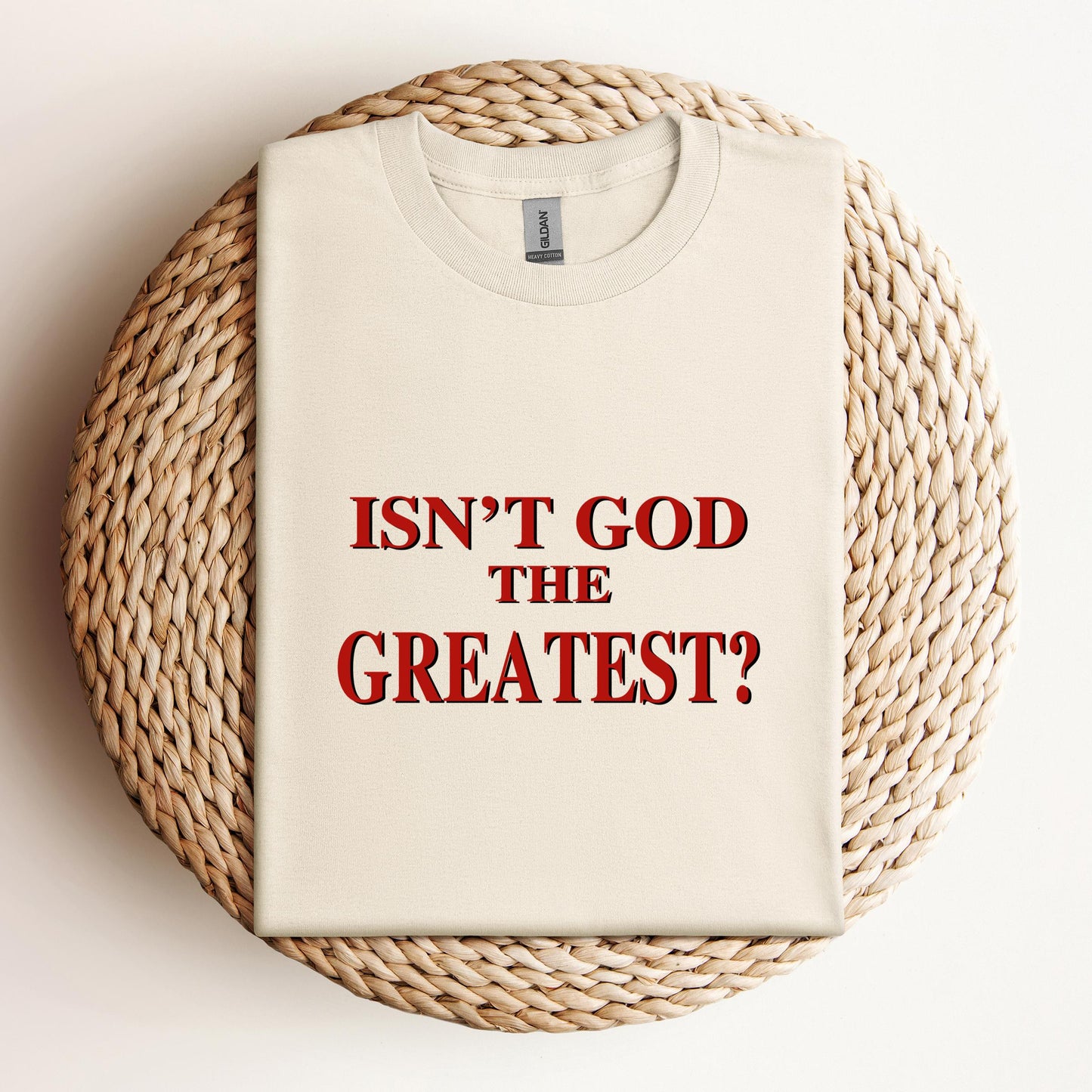 Isn't God The Greatest