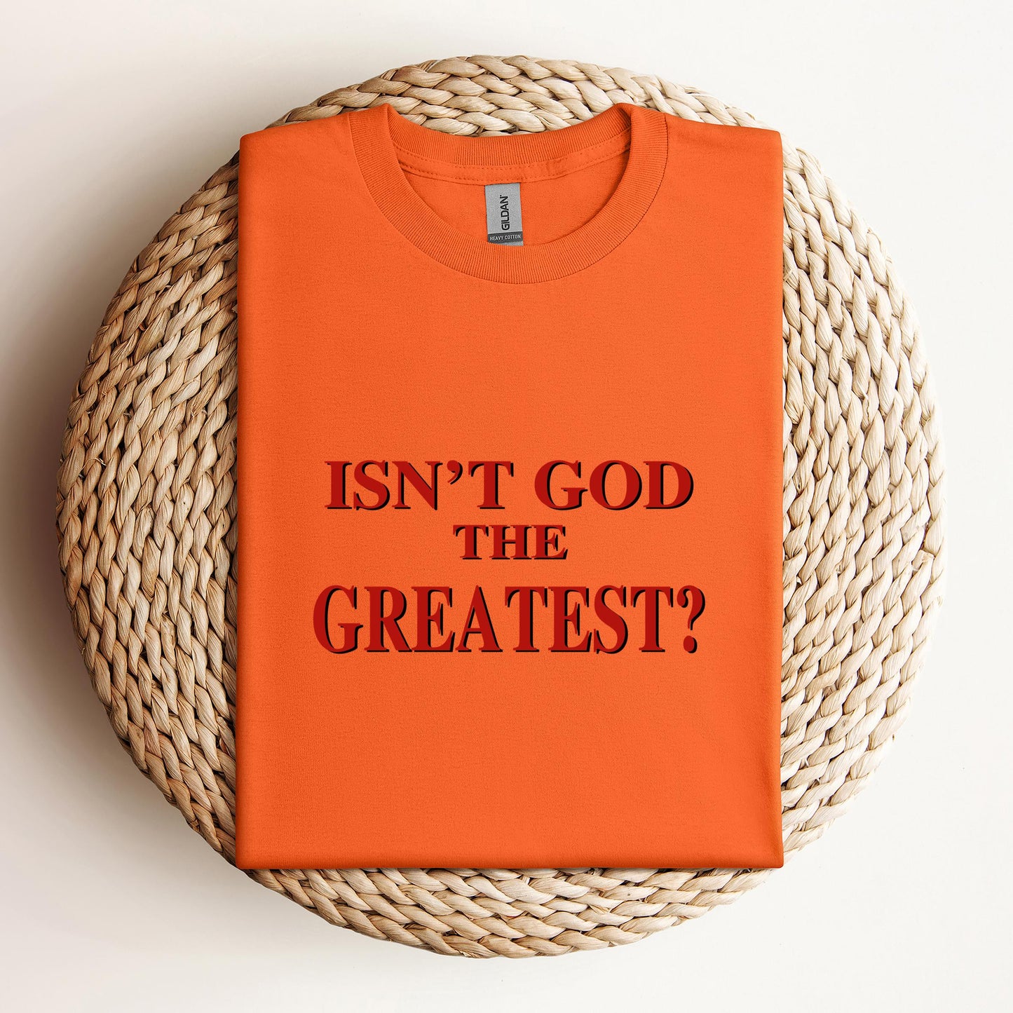 Isn't God The Greatest