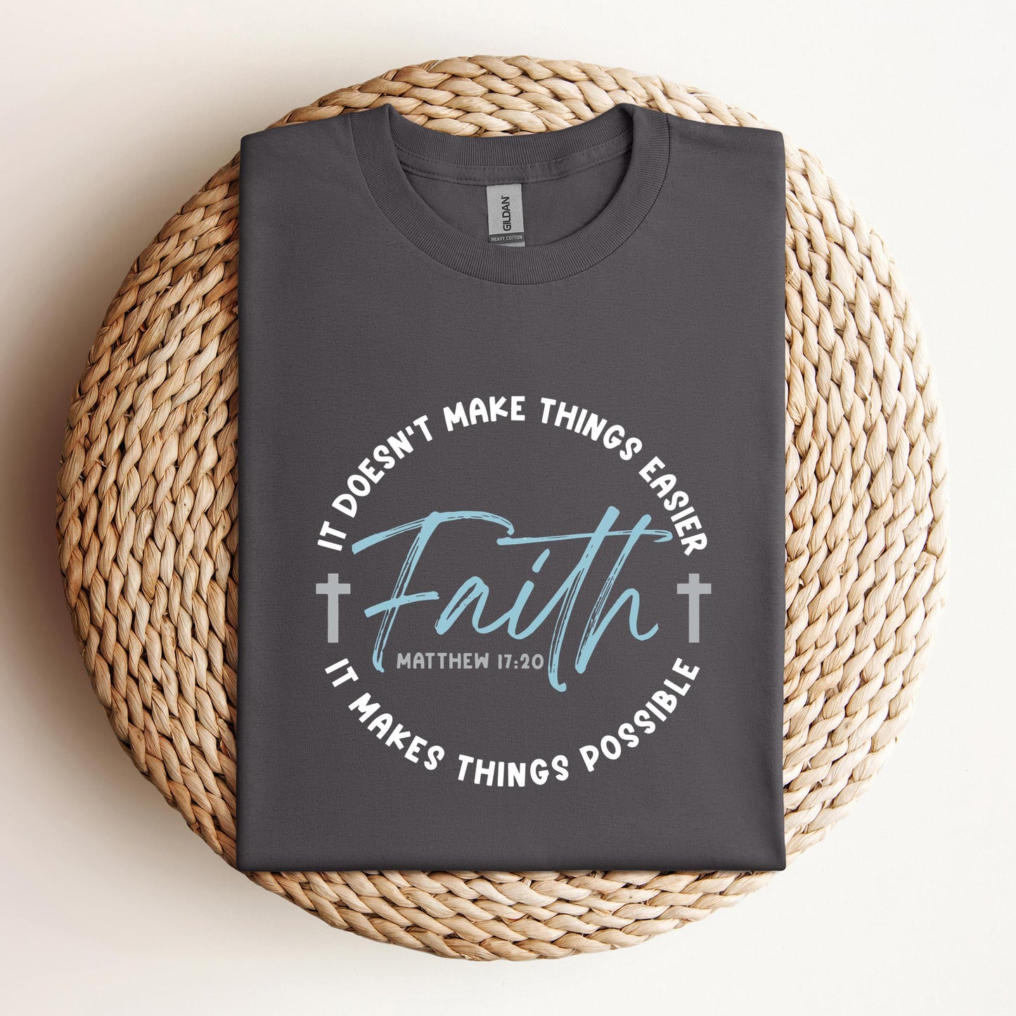 It Doesn't Make Things Easier It Makes Things Possible Faith Matthew 17.20