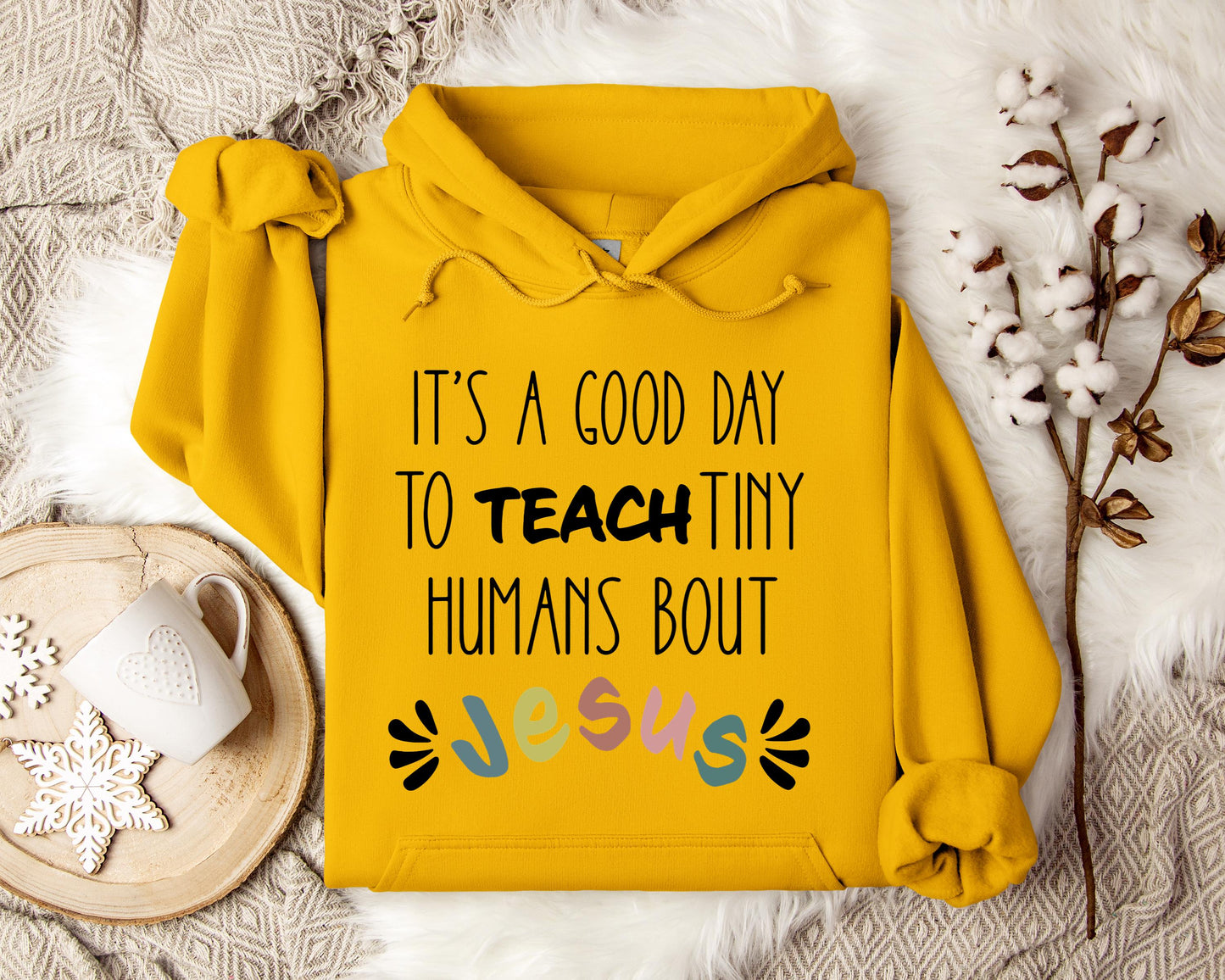 It's A Good Day To Teach Tiny Humans Bout Jesus