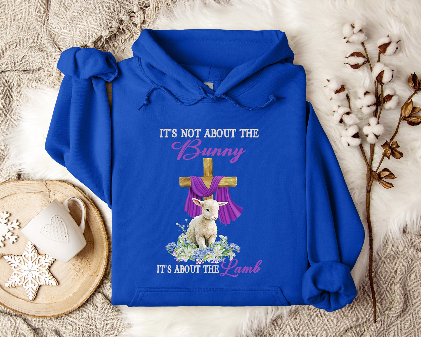 It's Not About The Bunny It's About The Lamb Hoodie