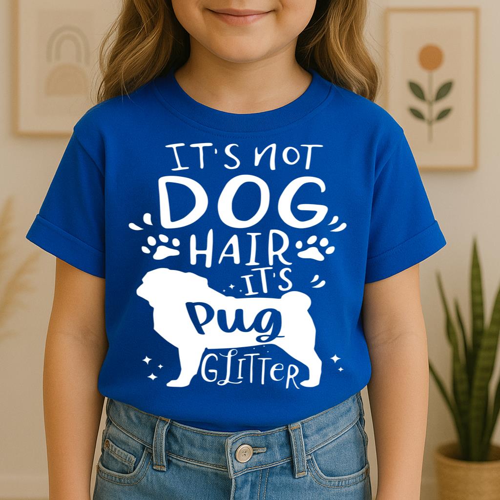 It's Not Dog Hair It's Pug Glitter 01