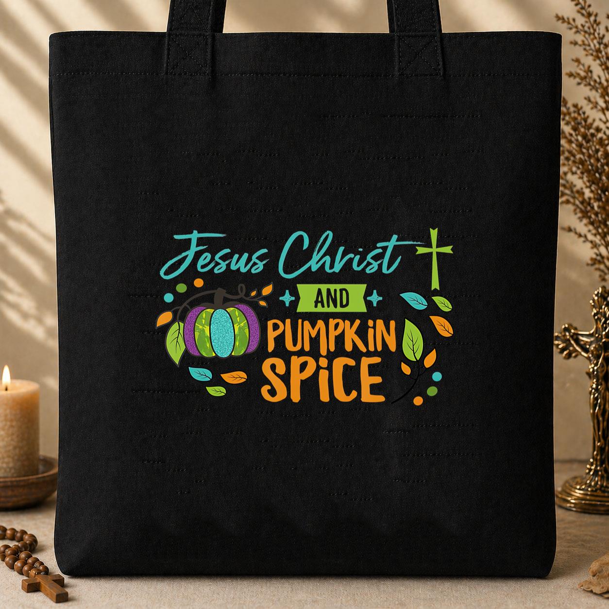 Jesus Christ And Pumpkin Spice Tote Bag