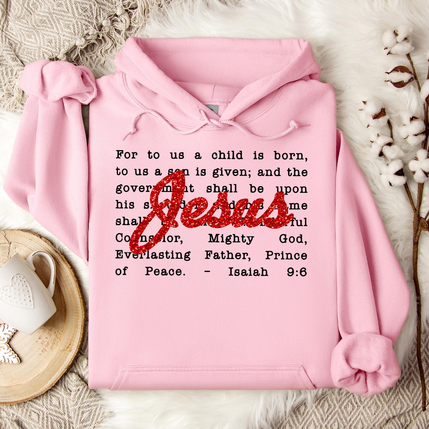 Jesus Christmas Bible Verse Isaiah 9.6 Hoodie