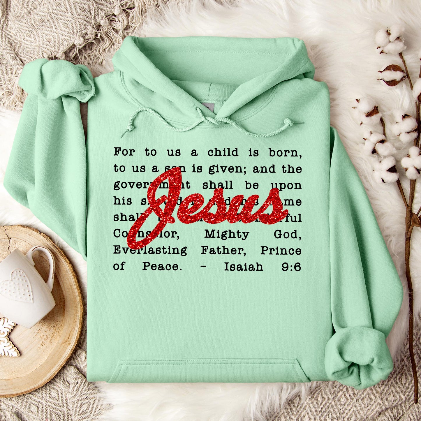 Jesus Christmas Bible Verse Isaiah 9.6 Hoodie