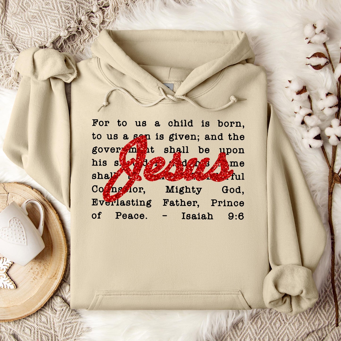 Jesus Christmas Bible Verse Isaiah 9.6 Hoodie