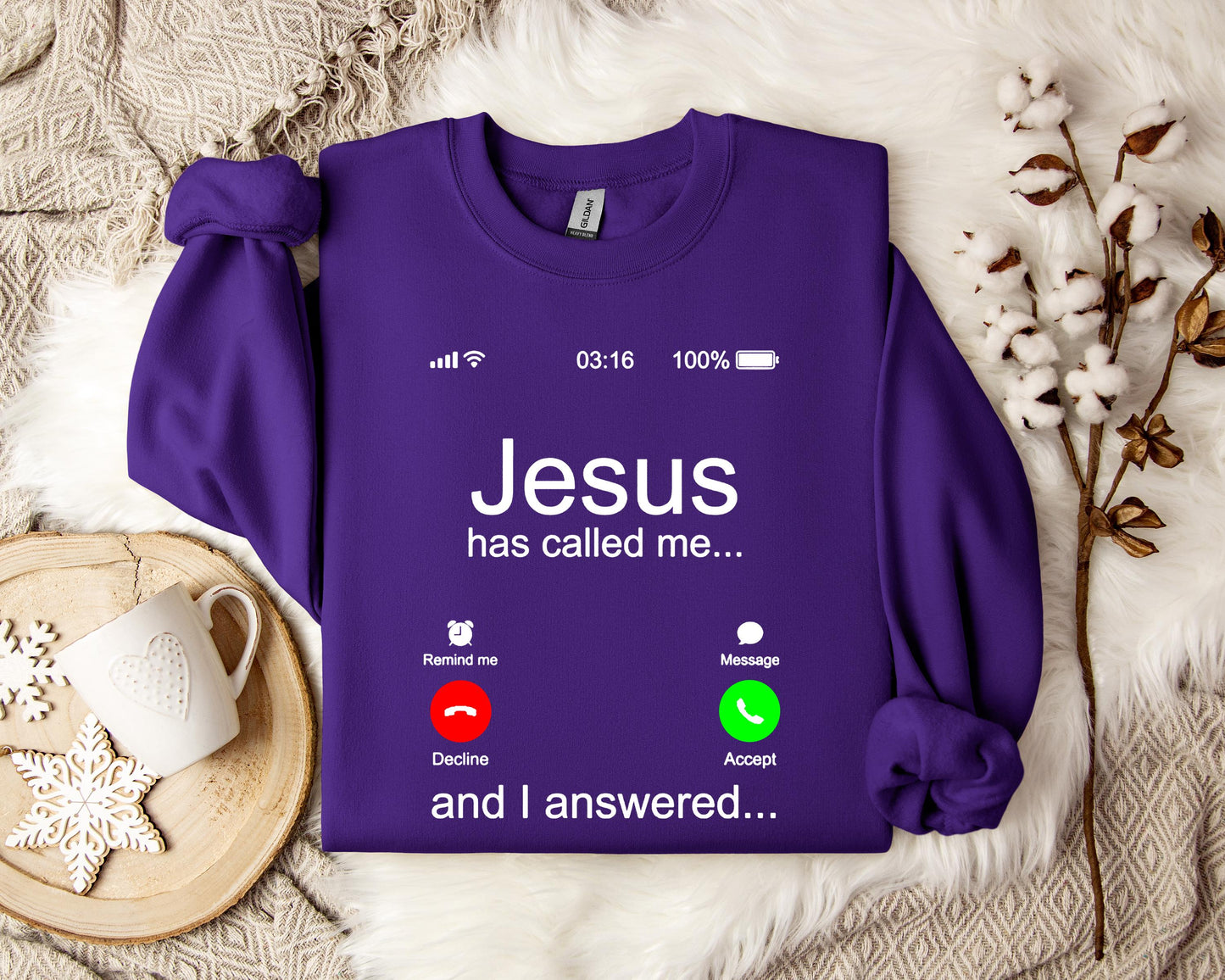 Jesus Has Called Me And I Answered Sweatshirt