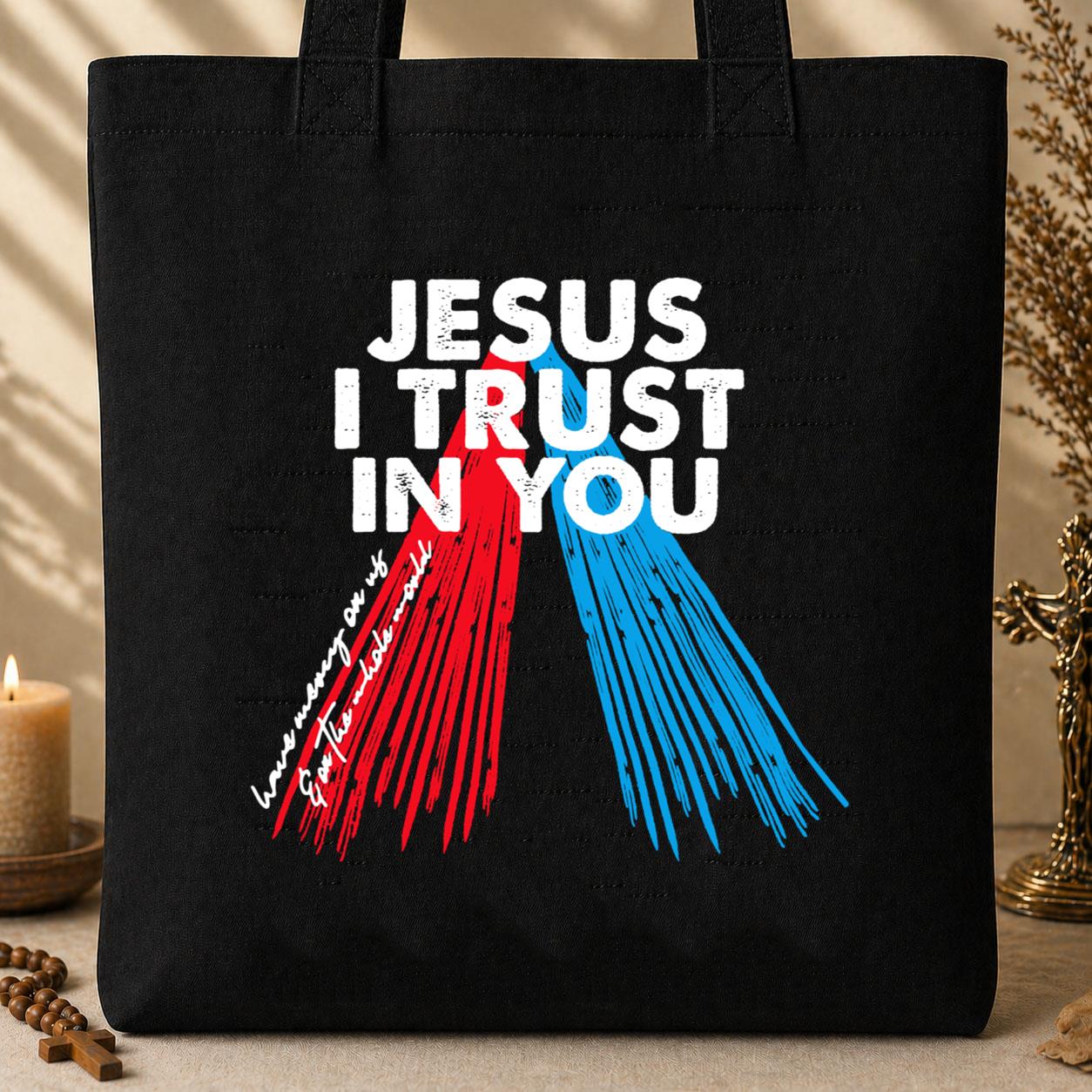 Jesus I Trust In You Tote Bag