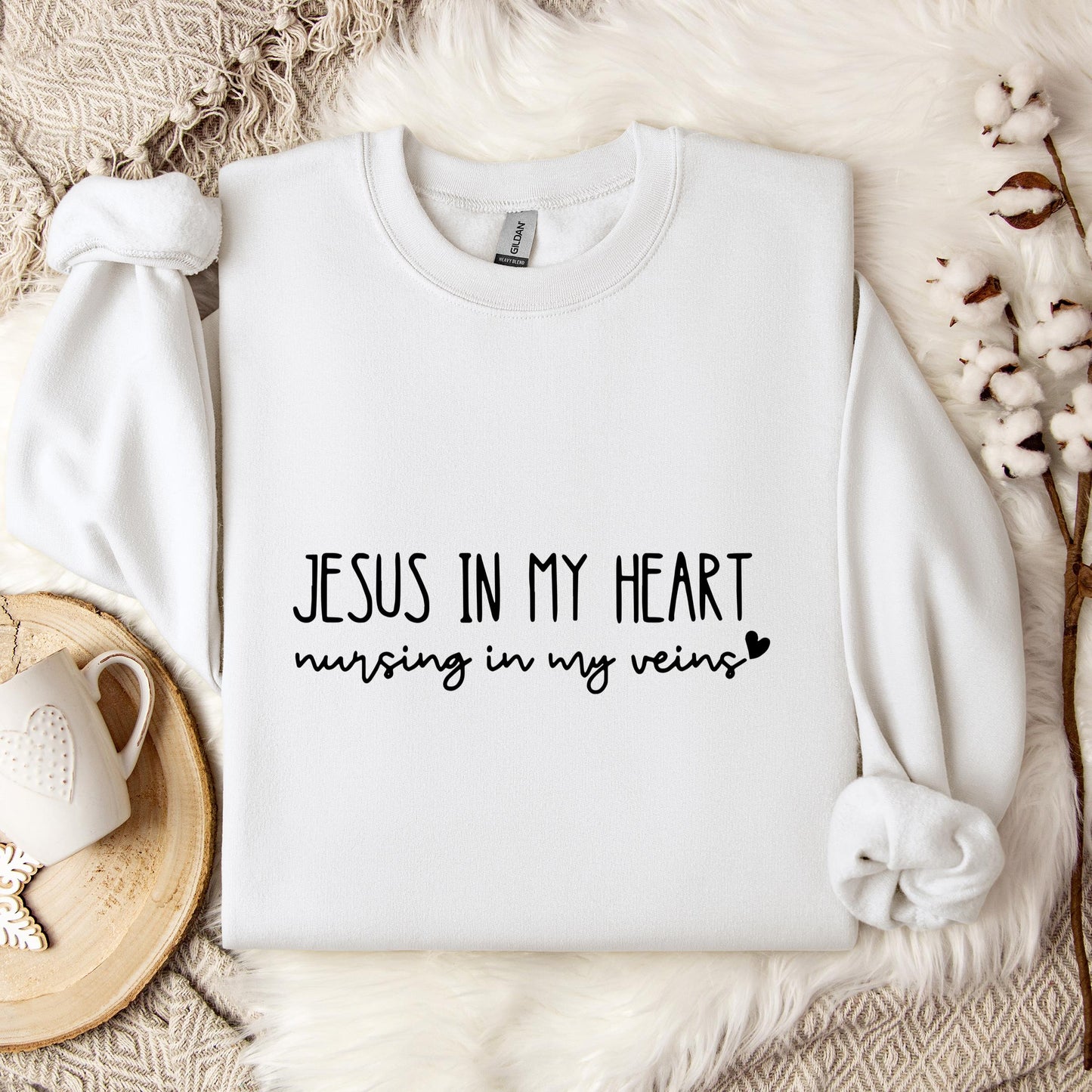 Jesus In My Heart Nursing In My Vein Sweatshirt