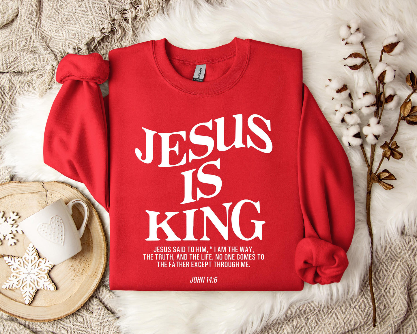 Jesus Is King John 146 Sweatshirt
