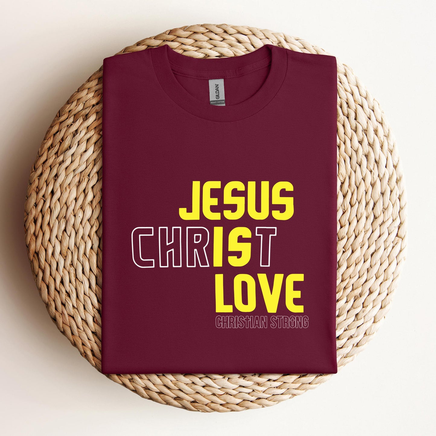 Jesus Is Love Christian Strong