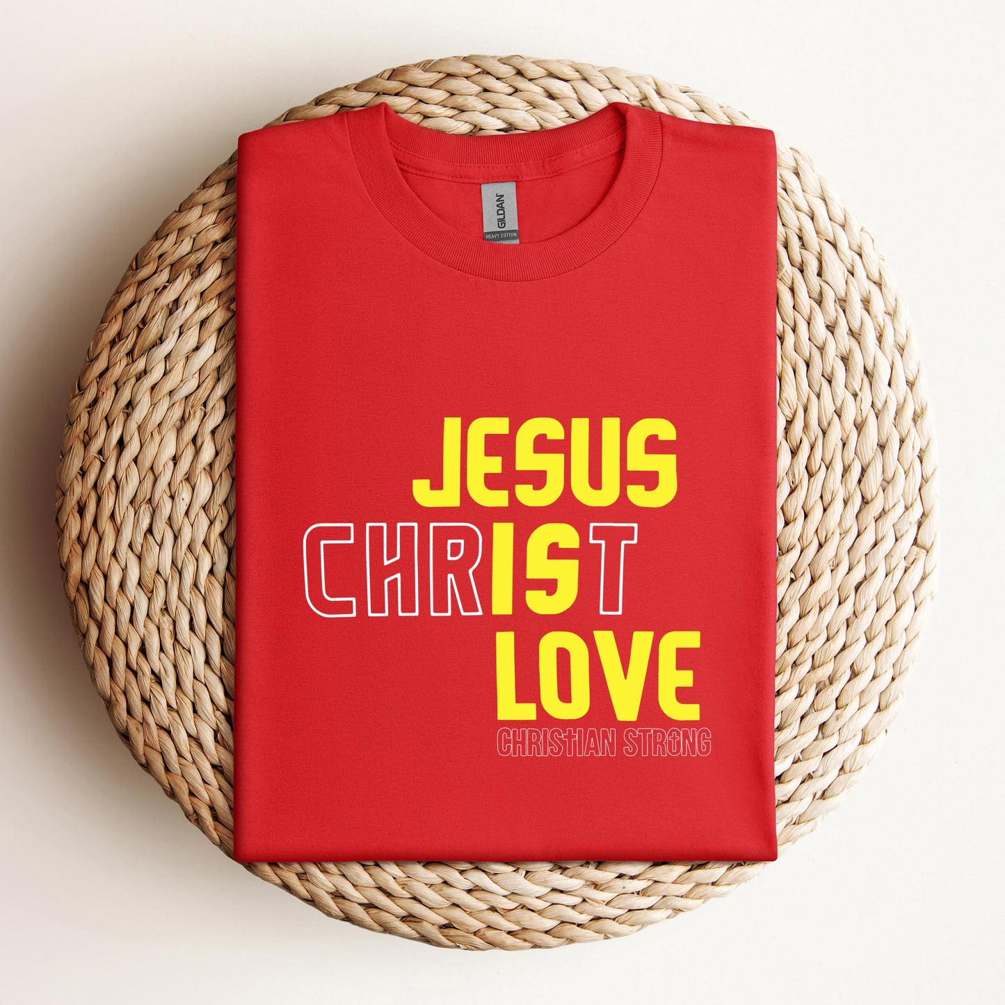 Jesus Is Love Christian Strong