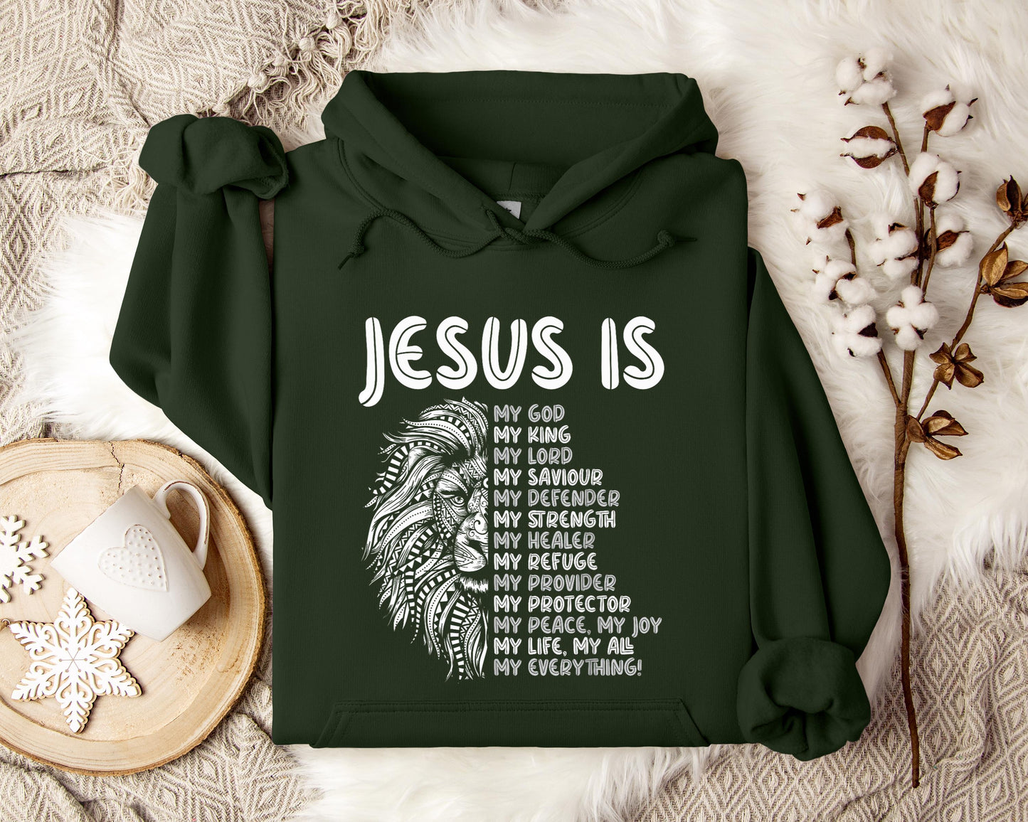 Jesus Is My Saviour My Defender My Strength My Everything Hoodie