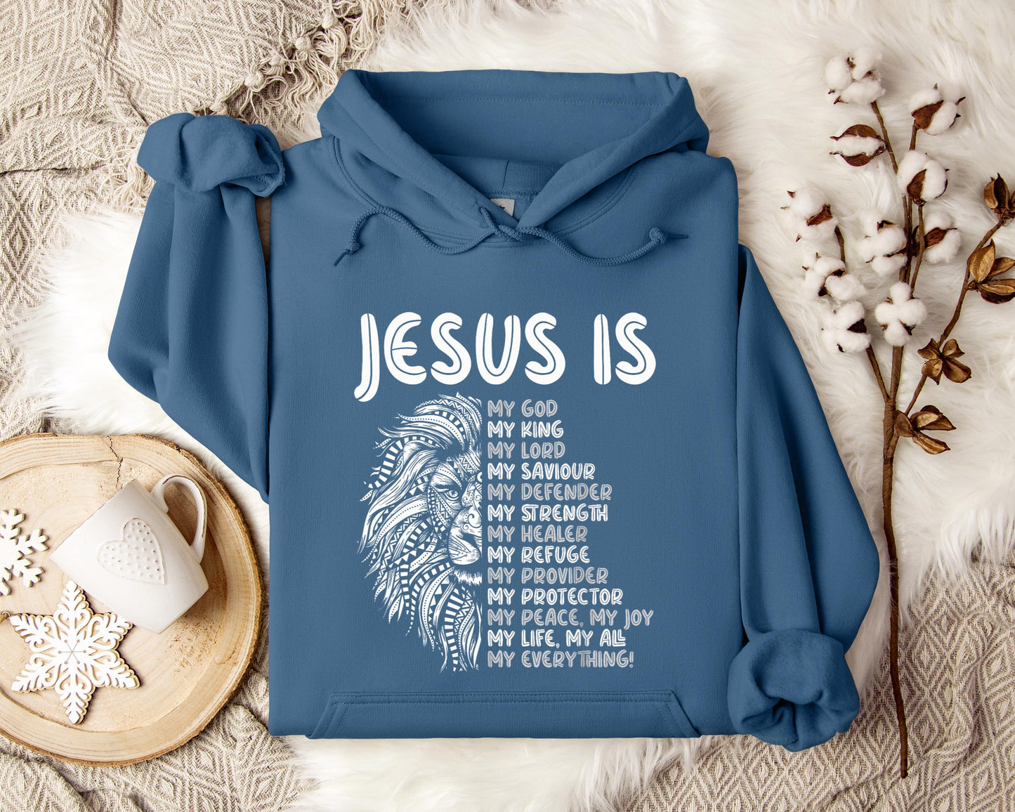 Jesus Is My Saviour My Defender My Strength My Everything Hoodie