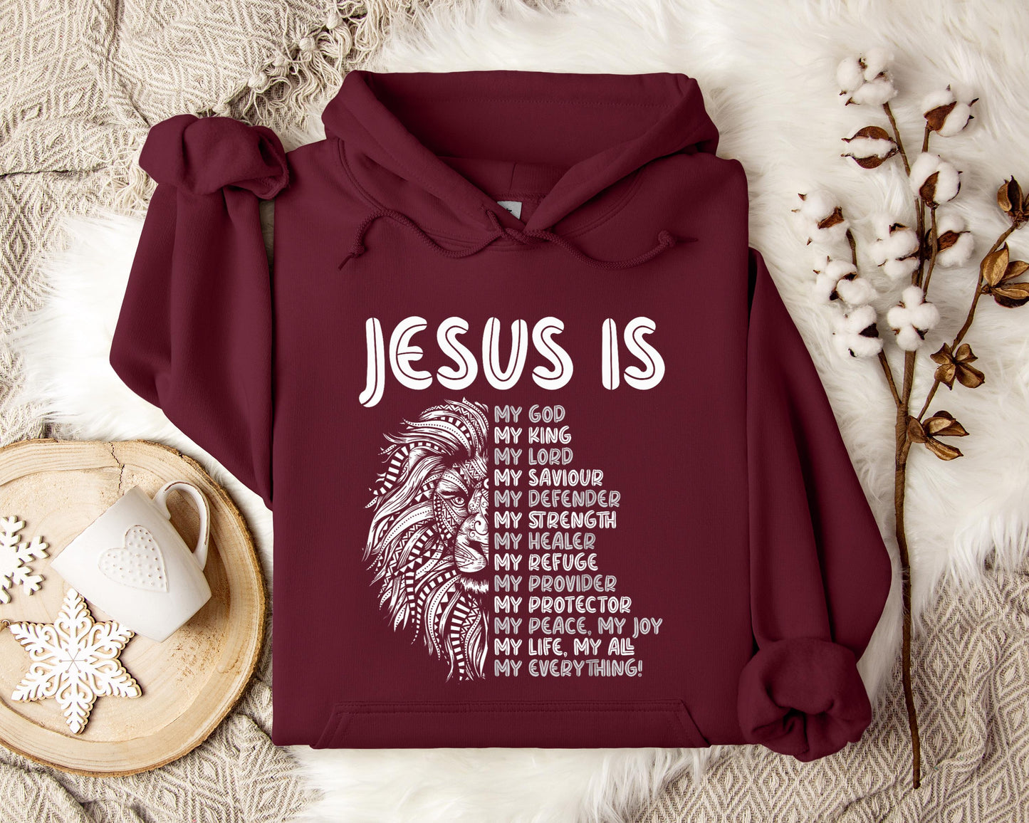 Jesus Is My Saviour My Defender My Strength My Everything Hoodie
