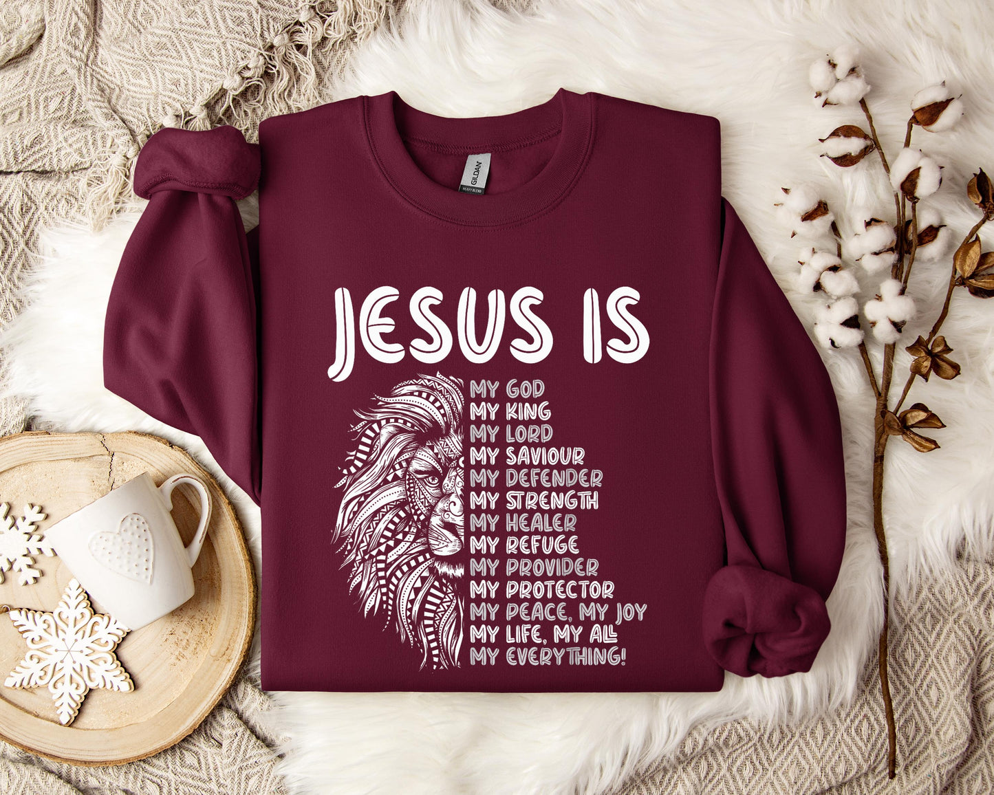 Jesus Is My Saviour My Defender My Strength My Everything Sweatshirt