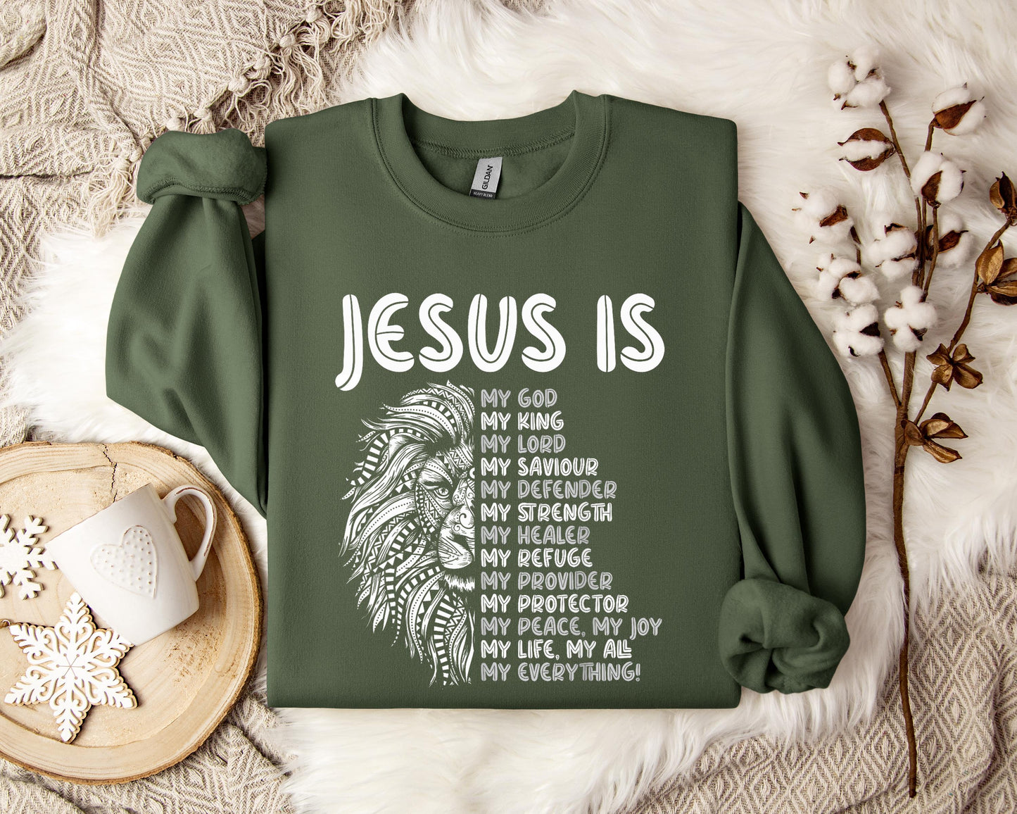 Jesus Is My Saviour My Defender My Strength My Everything Sweatshirt