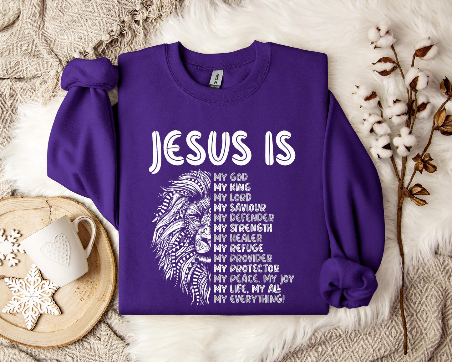Jesus Is My Saviour My Defender My Strength My Everything Sweatshirt